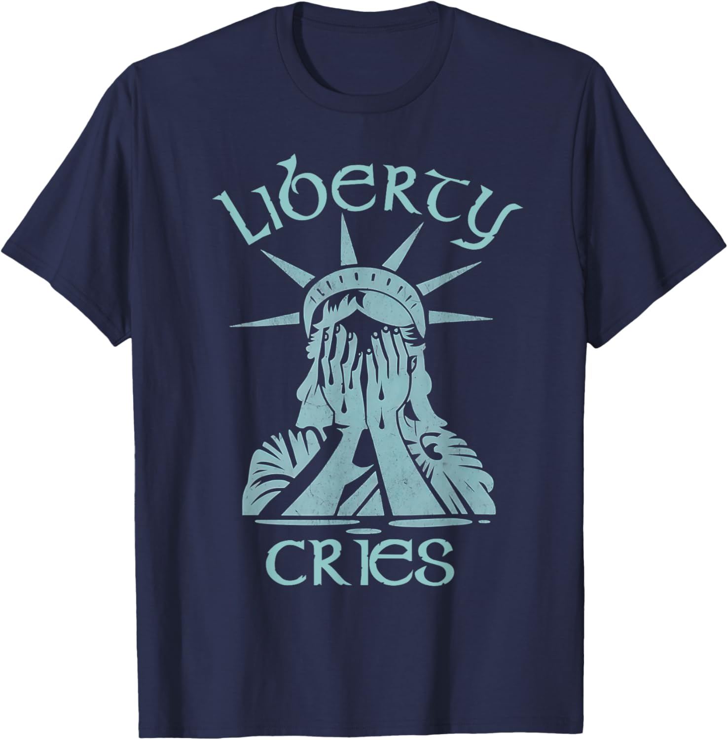 Statue of Liberty Headache Disgust Cry T-Shirt for American Pride - 1