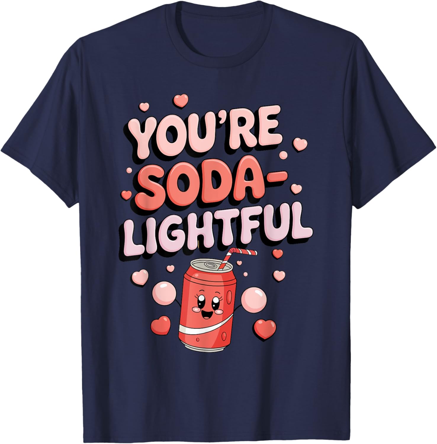 You're Soda-Lightful Valentine's Day T-Shirt for Sweet Celebrations - 15