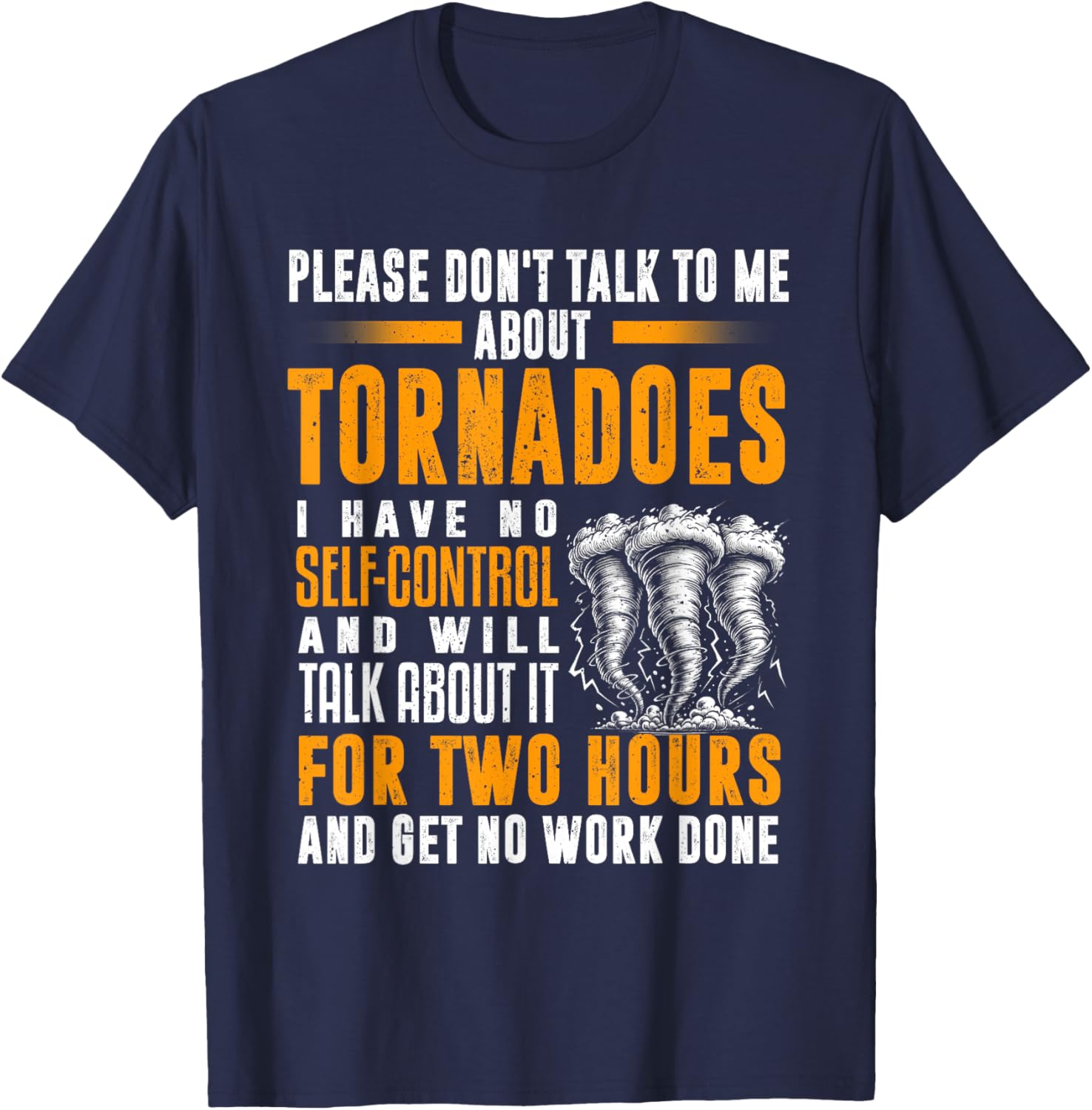 Funny Tornado Chaser T-Shirt for Storm Lovers - Unique Gift Idea - 2