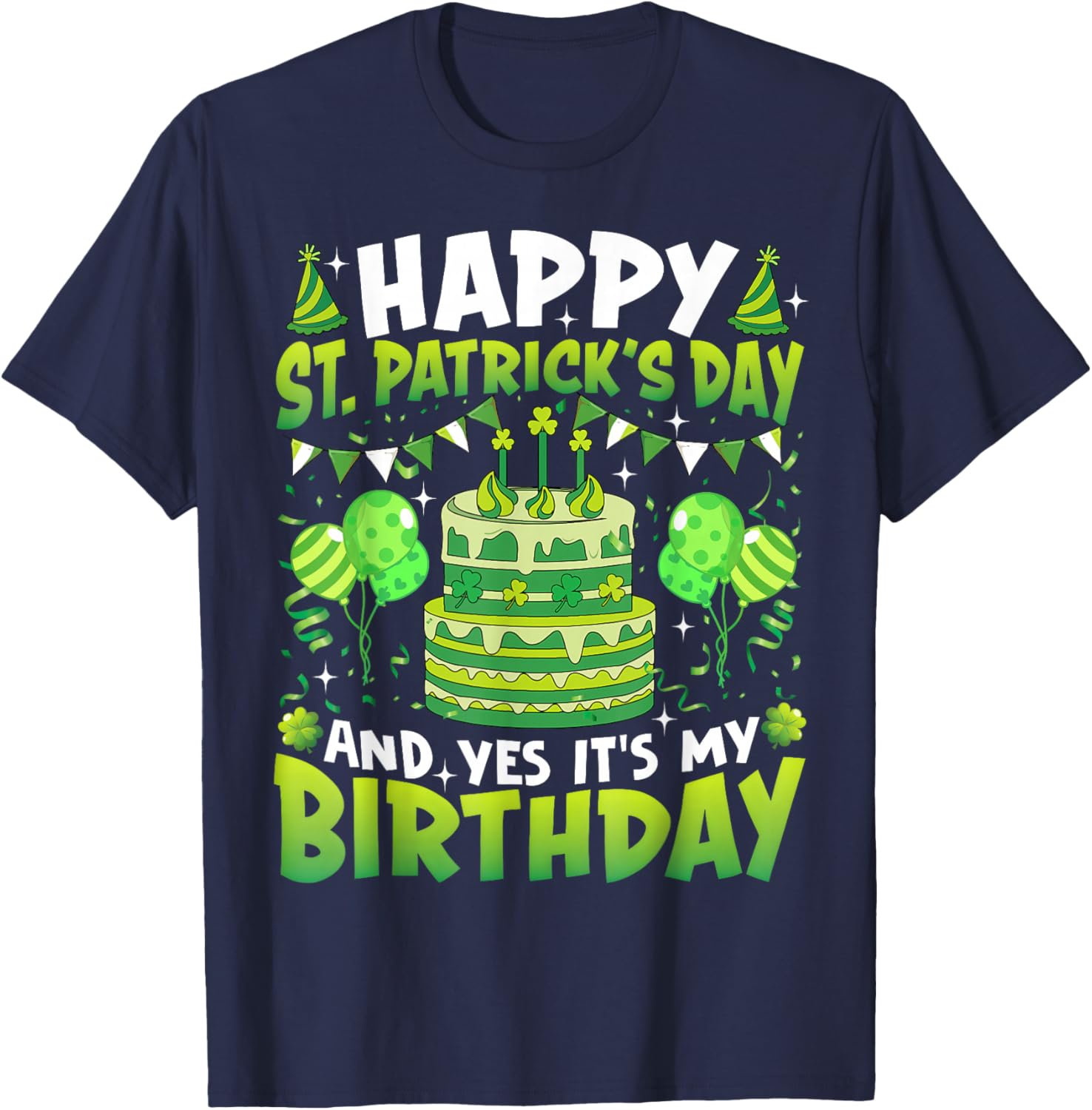 Happy St Patrick's Day Birthday T-Shirt for Kids and Adults - 13