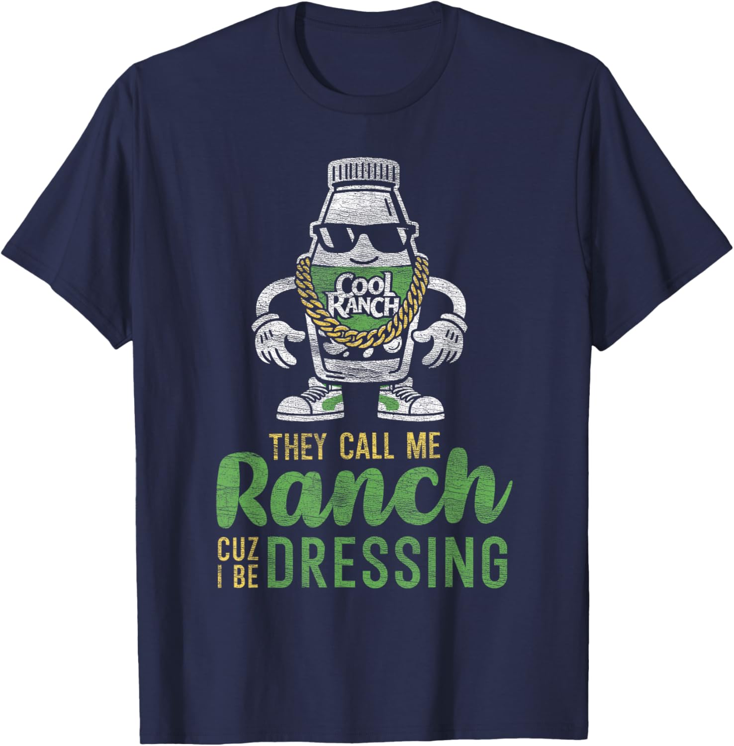 Funny Ranch Dressing T-Shirt They Call Me Ranch Casual Humor Tee - 8