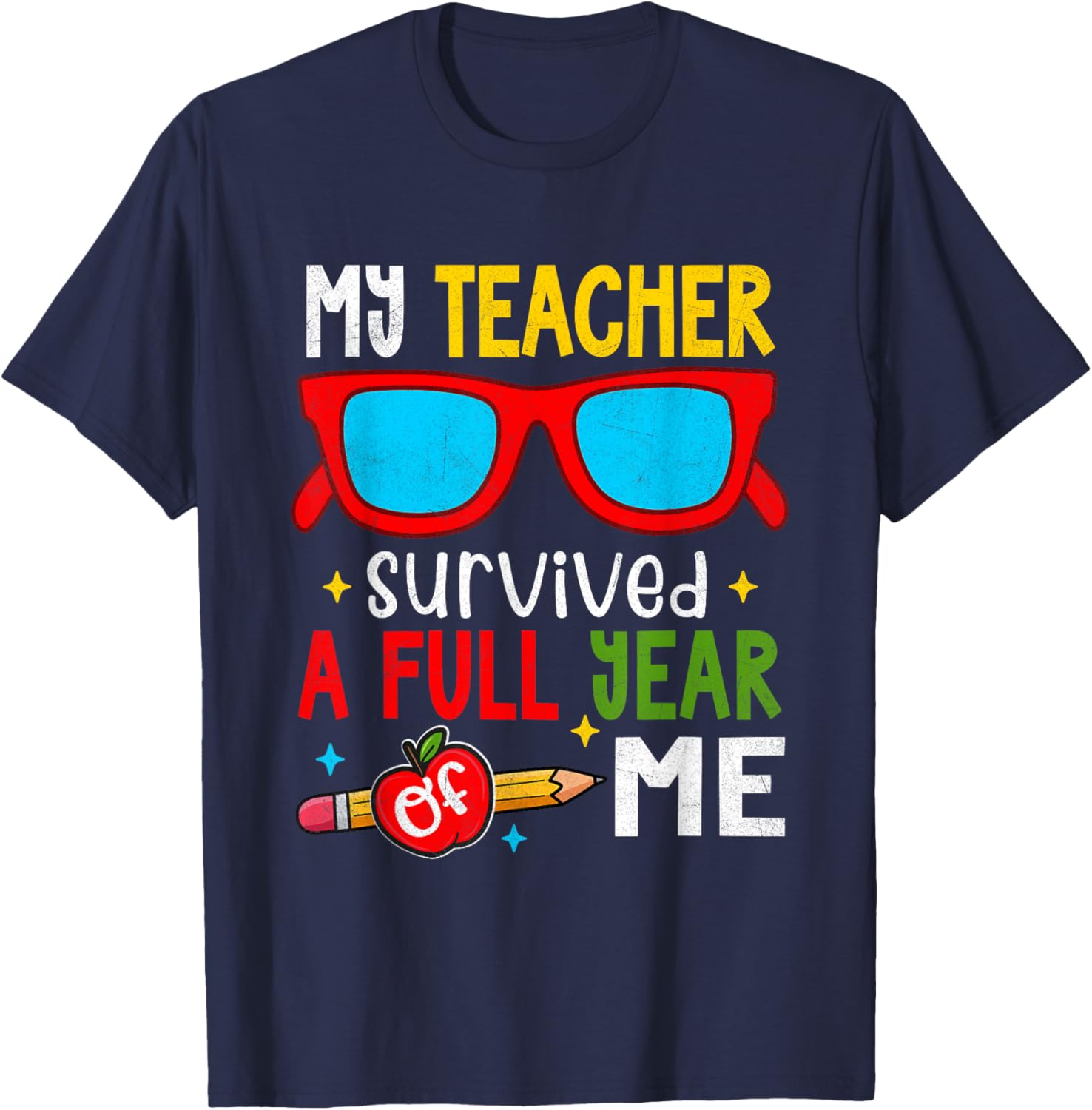Funny My Teacher Survived a Year of Me School T-Shirt for Students - 4