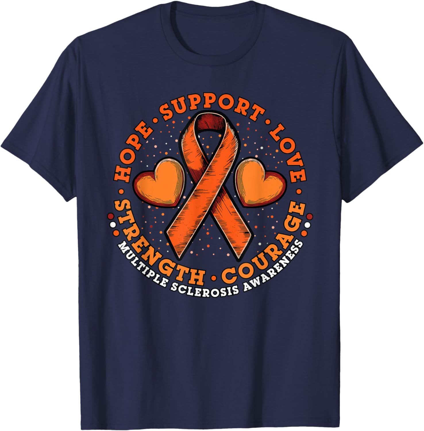 Orange Ribbon Multiple Sclerosis Awareness T-Shirt for Hope and Support - 10