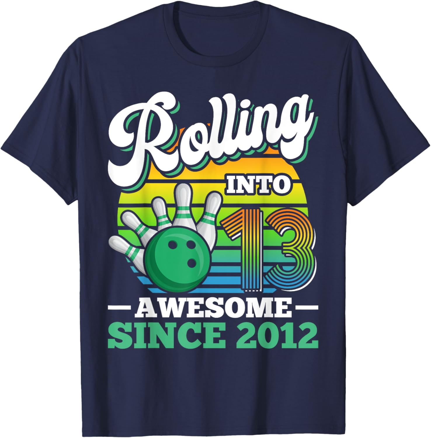 Fun Bowling Birthday Party T-Shirt for 13 Year Olds - Perfect Gift! - 8
