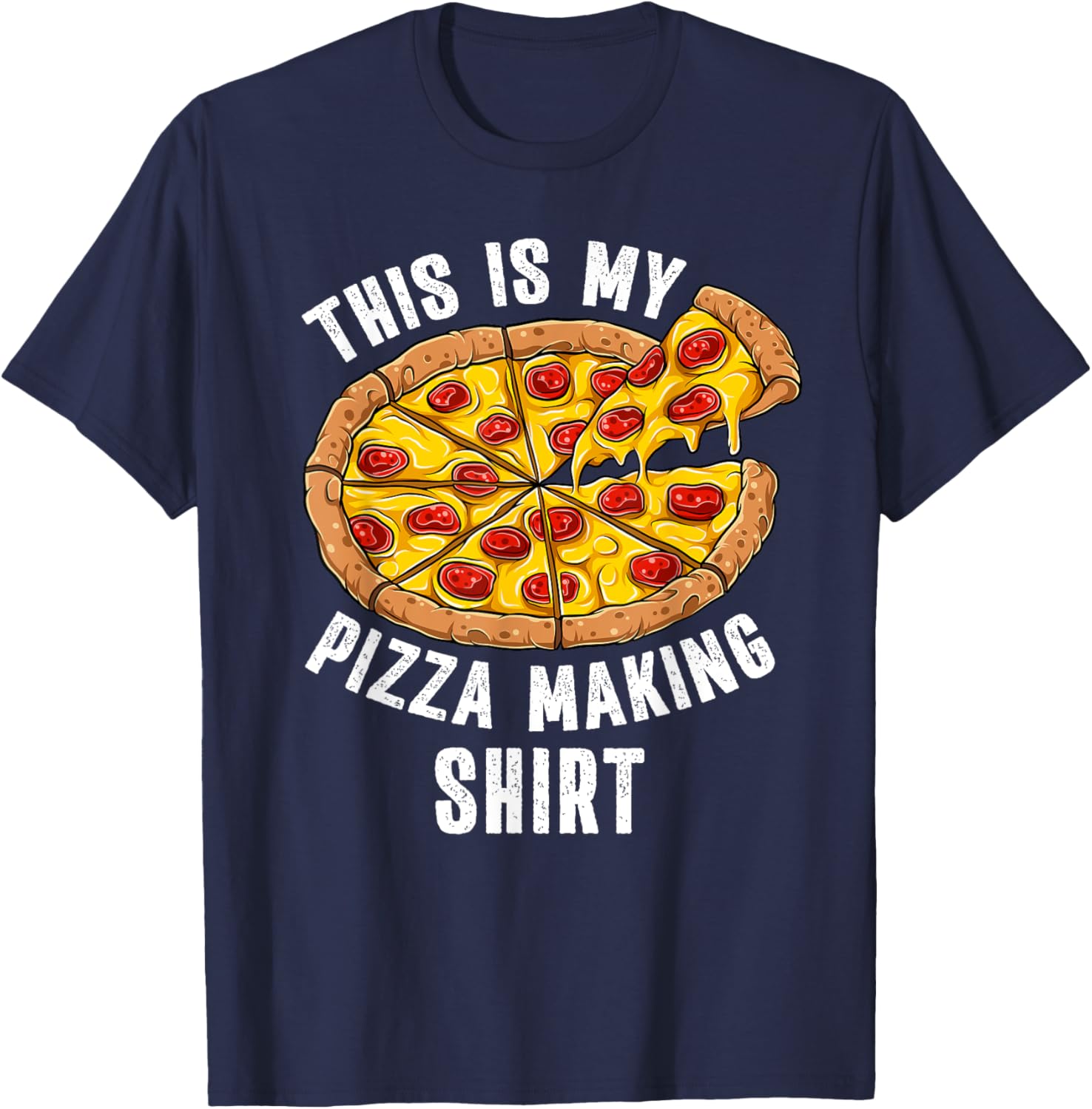 Funny Pizza Lover T-Shirt Perfect for Pizza Making Enthusiasts - 3