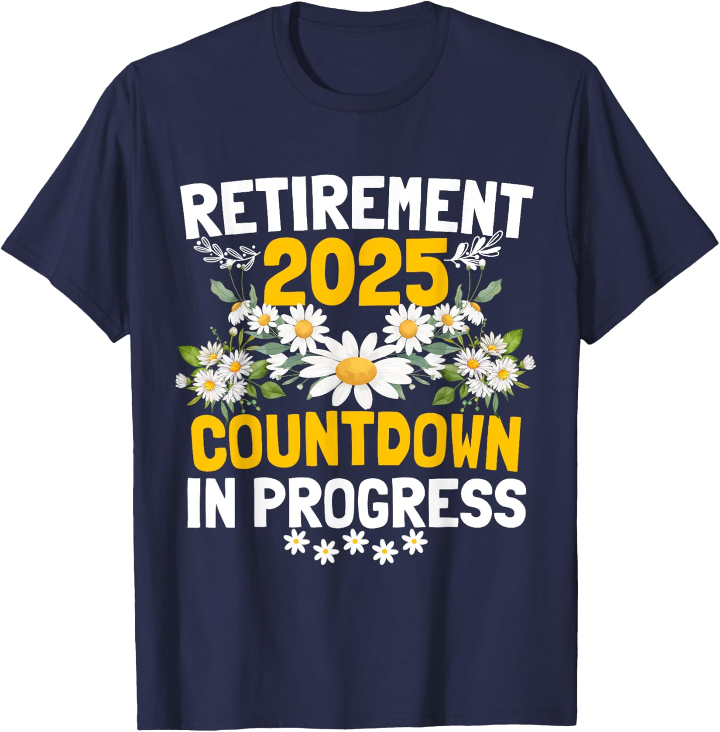 Funny Daisy Flower Retirement 2025 T-Shirt for Women - Cute Apparel - 18