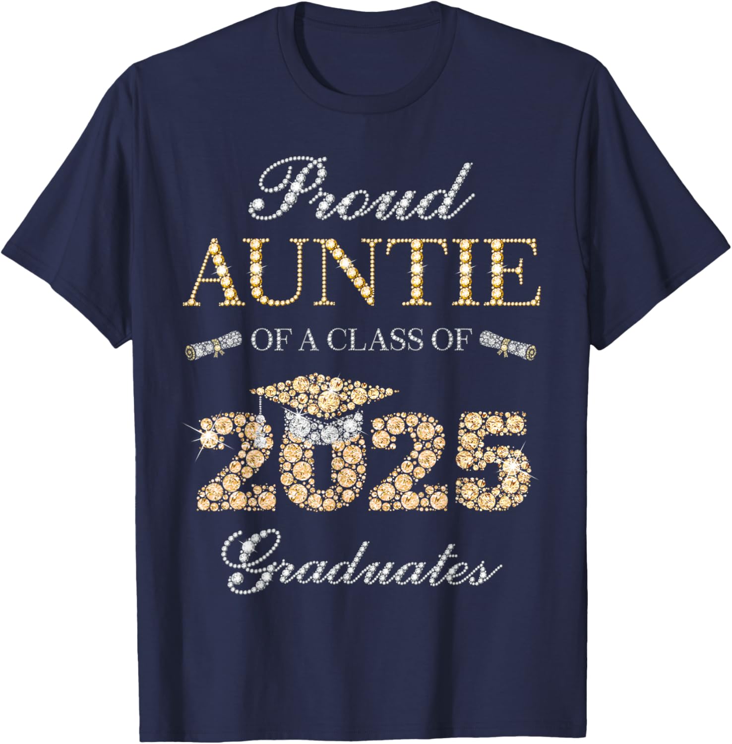 Proud Auntie Of A Class Of 2025 Graduate T-Shirt for Celebrating Milestones - 2
