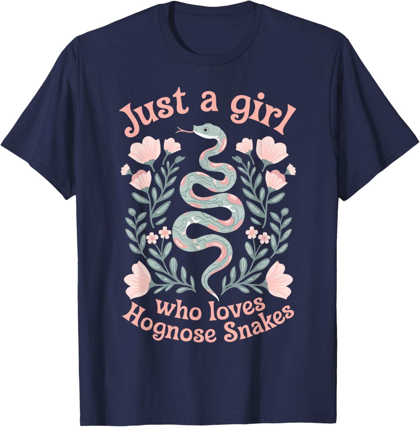 Just A Girl Who Loves Hognose Snakes T-Shirt Cute Snake Lover Tee - 13