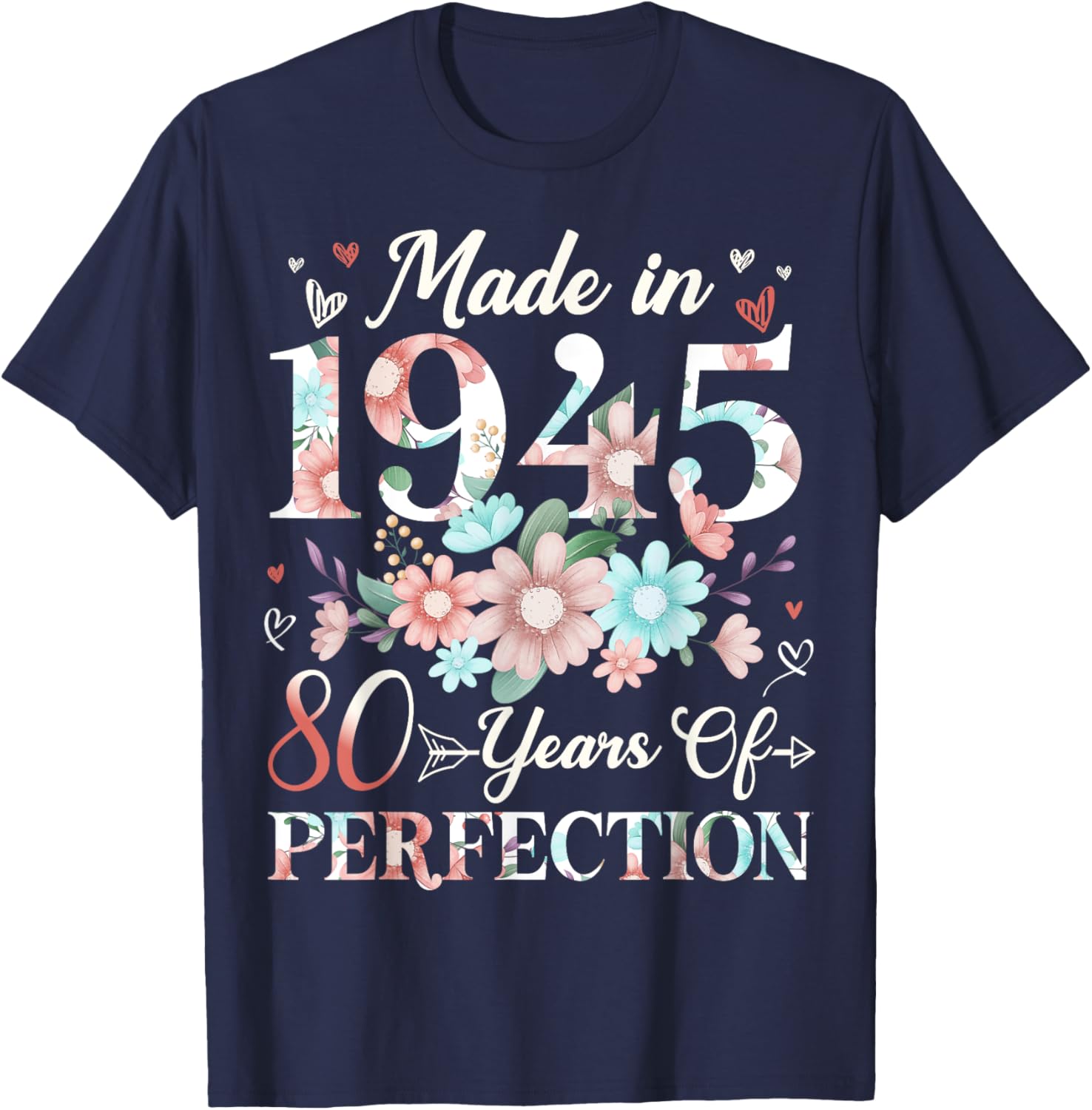 Floral 80th Birthday T-Shirt for Women - Celebrating 80 Years of Joy - 10