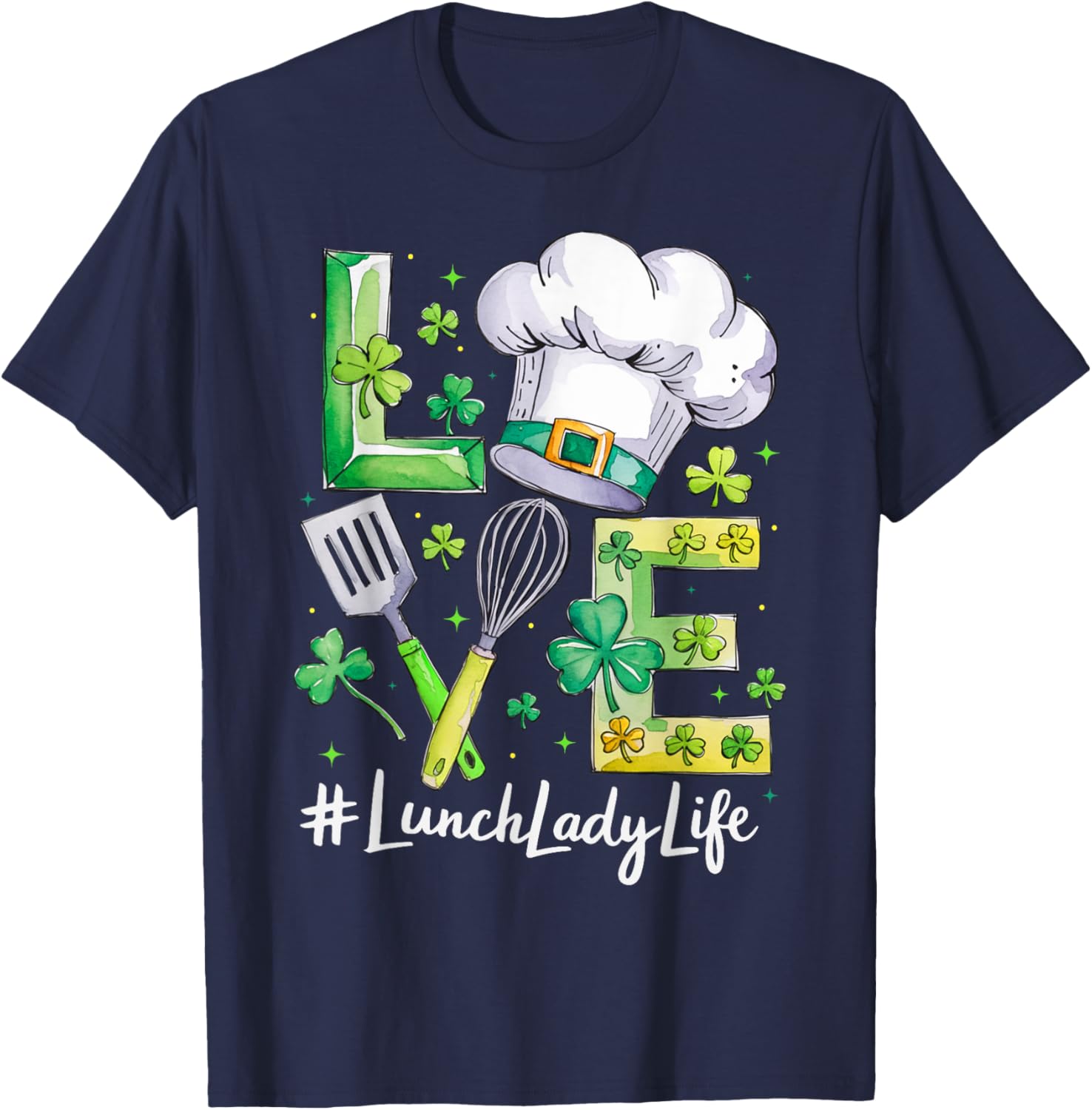 Funny Love Lunch Lady Life St Patricks Day T-Shirt for Men and Women - 7