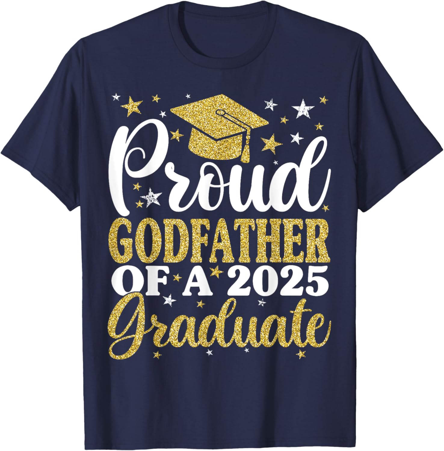 Proud Godfather of 2025 Graduate T-Shirt for Family Celebrations - 16