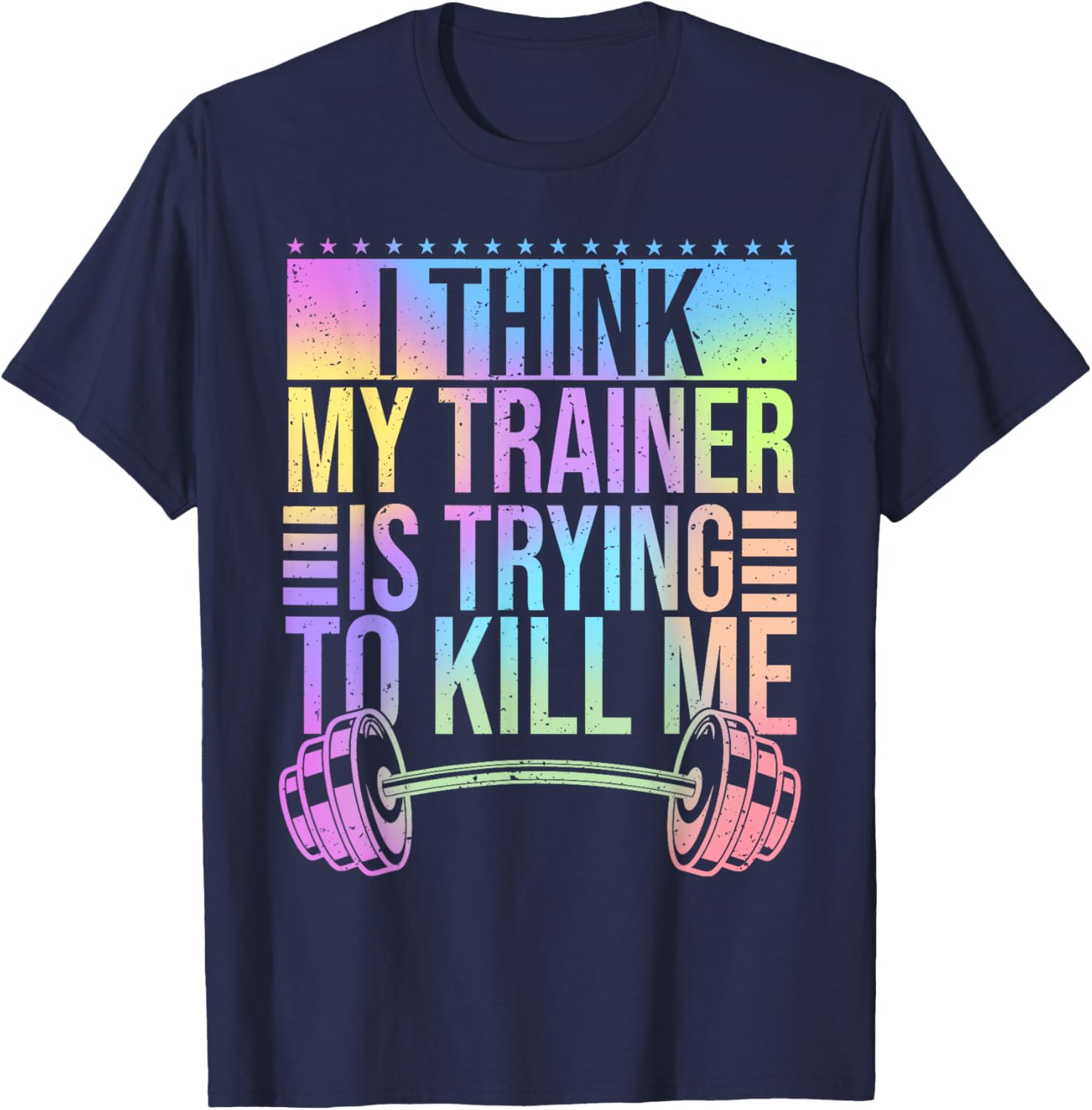 Funny Gymer T-Shirt I Think My Trainer Is Trying To Kill Me Gym Wear - 29