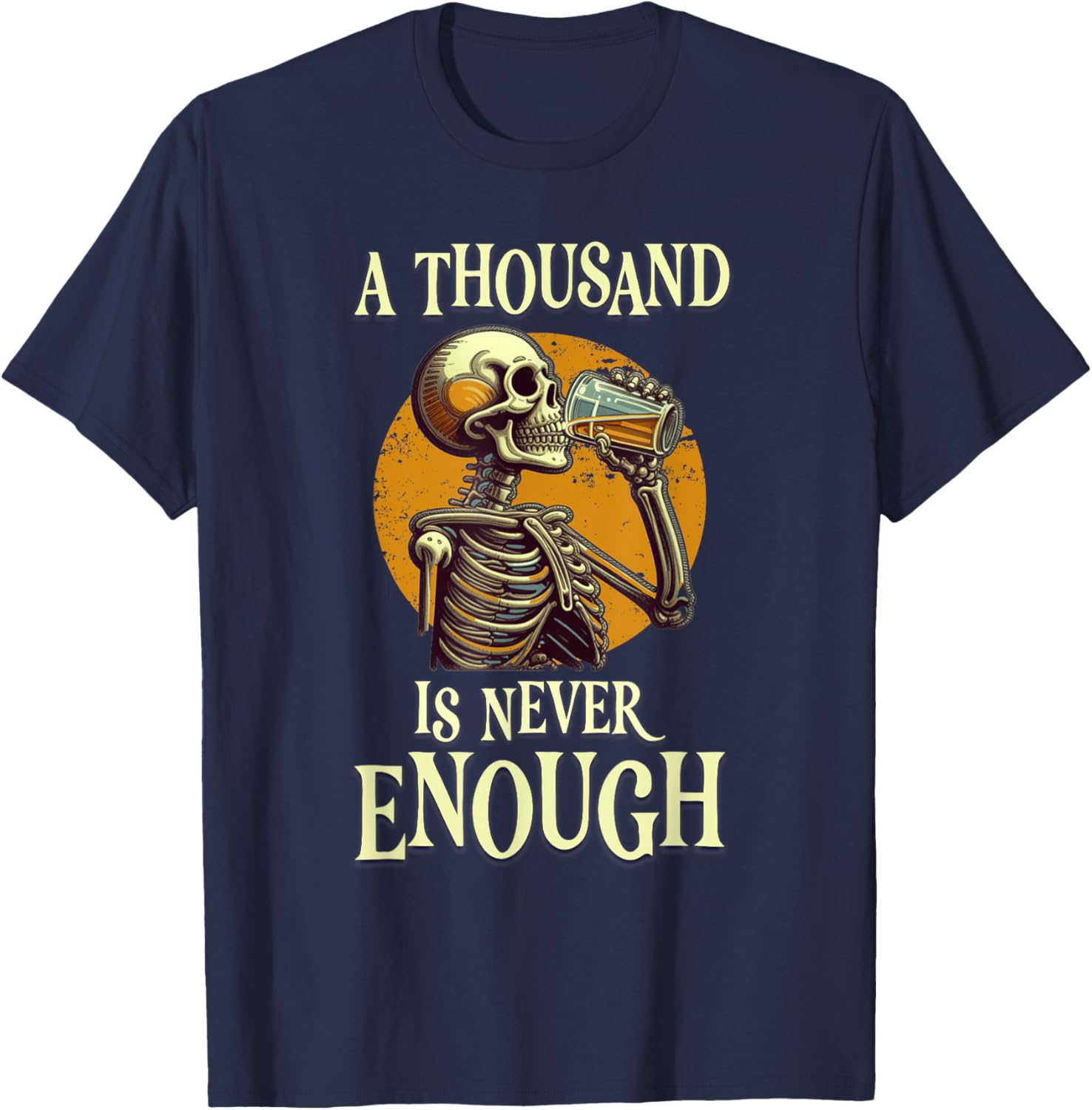 A Thousand Is Never Enough Skeleton Sobriety AA Recovery T-Shirt - 5