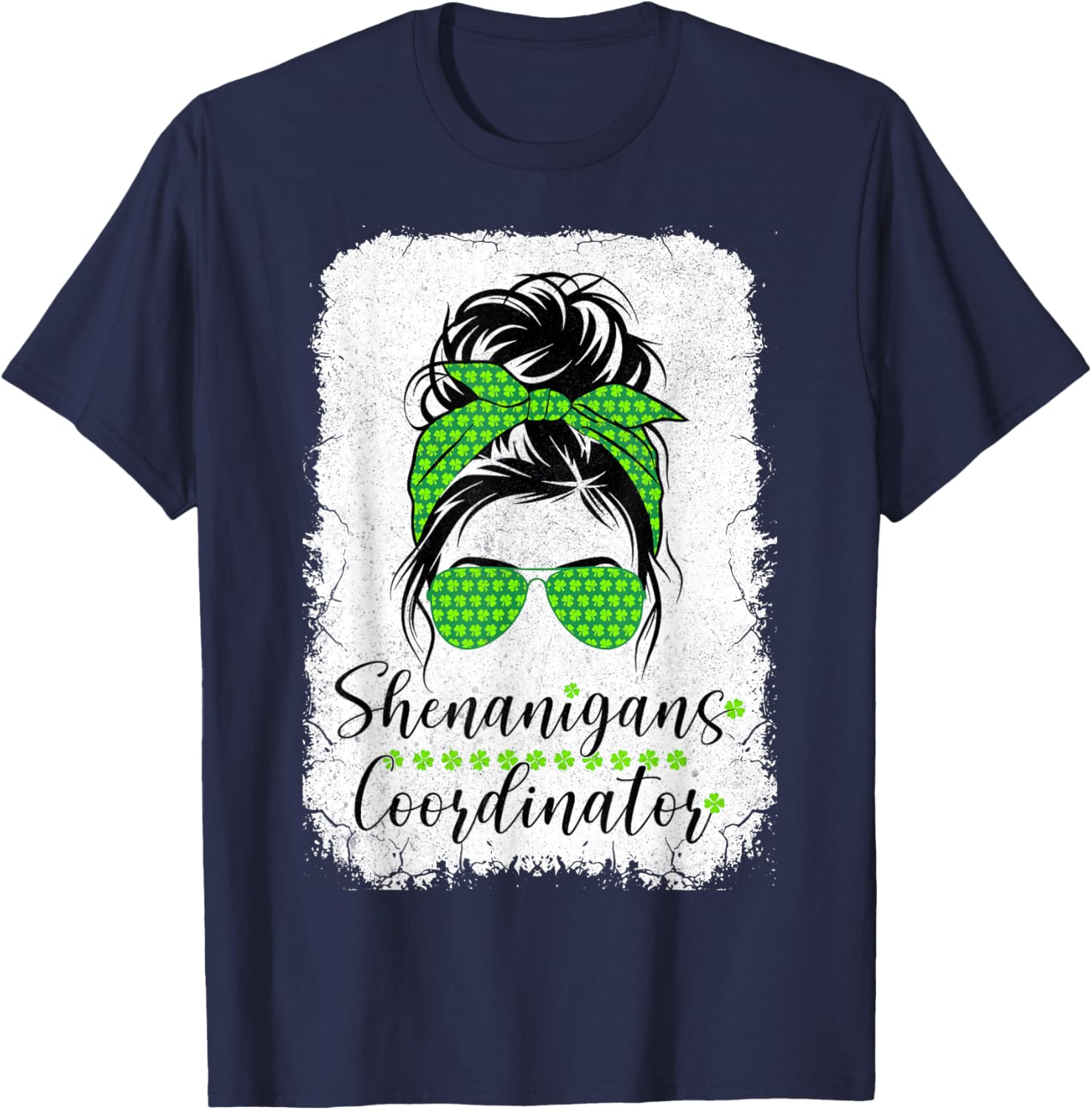 Shenanigans Coordinator Messy Bun St Patricks Day T-Shirt for Women - 14