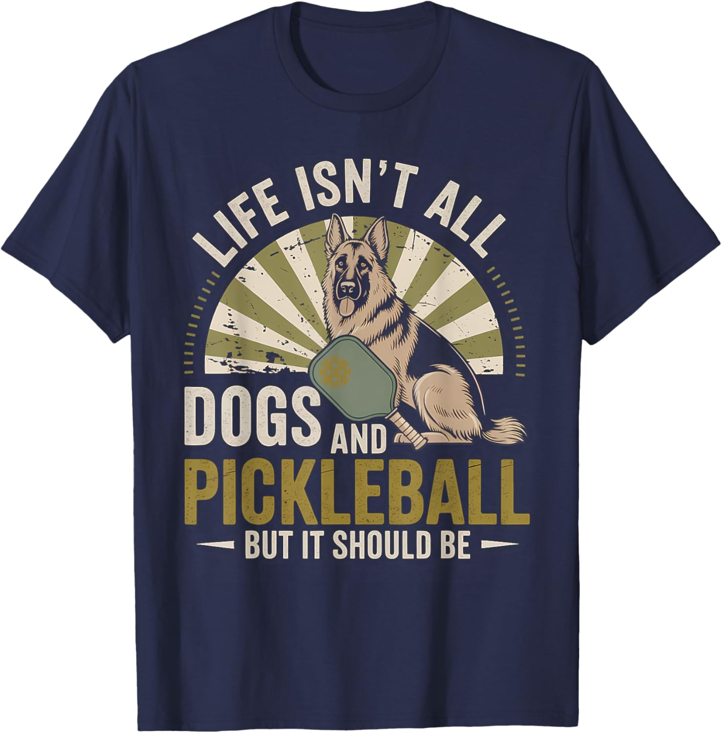 Life Isn't All Dogs and Pickleball Dogs T-Shirt for Dog Lovers - 6