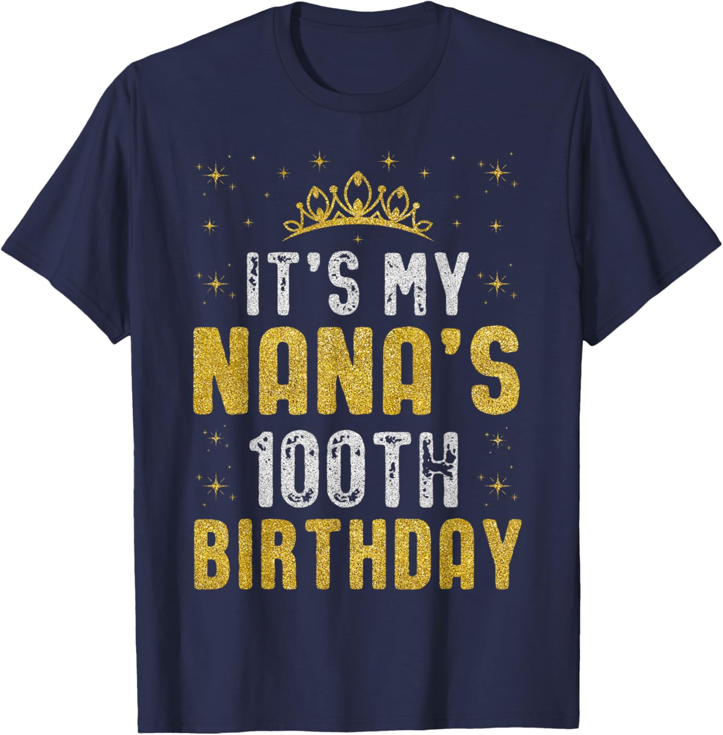 Happy 100th Birthday Nana T-Shirt Celebrating 100 Years of Love - 15