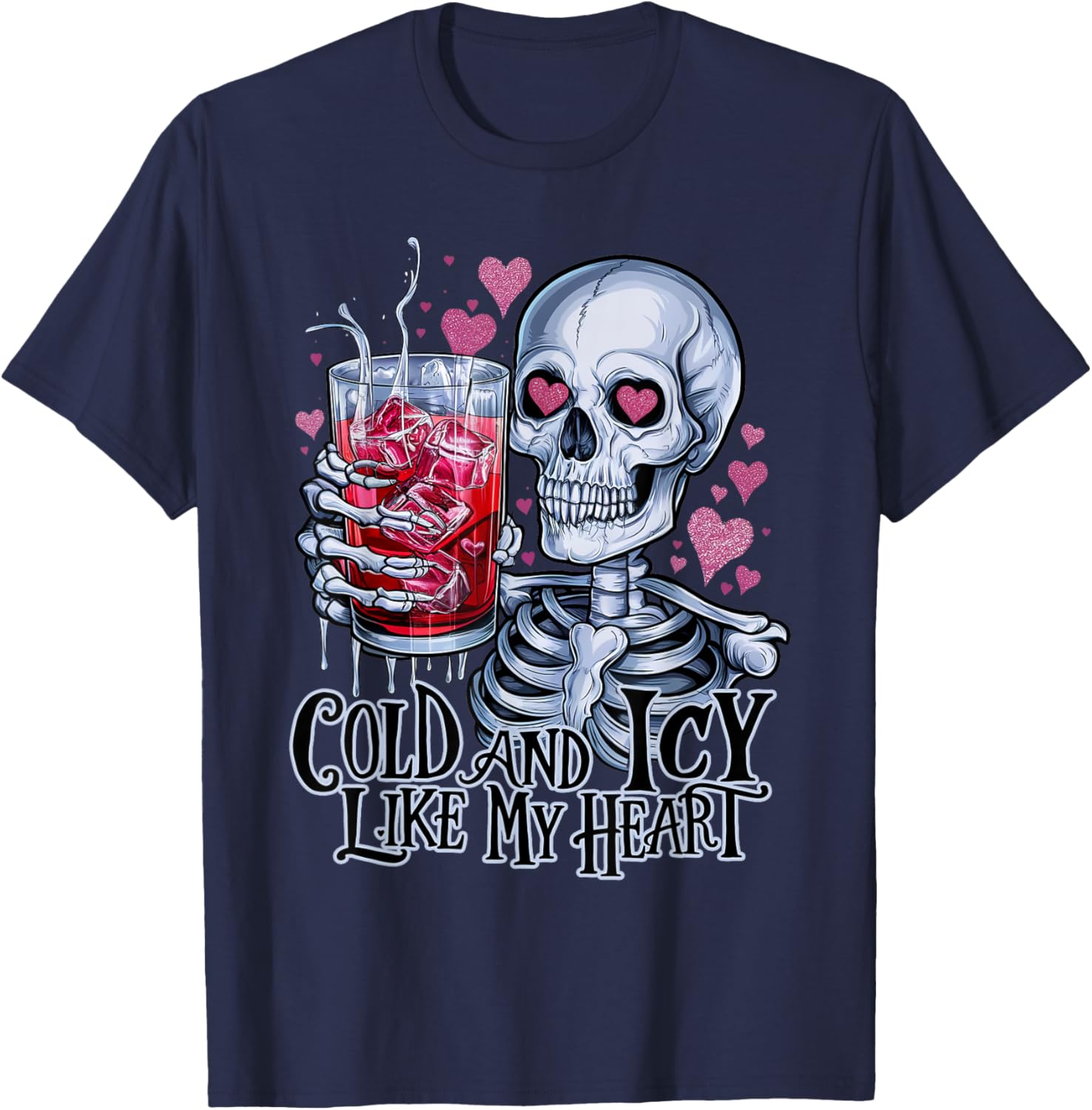 Funny Skeleton T-Shirt - Cold and Icy Like My Heart Anti-Valentine Tee - 25