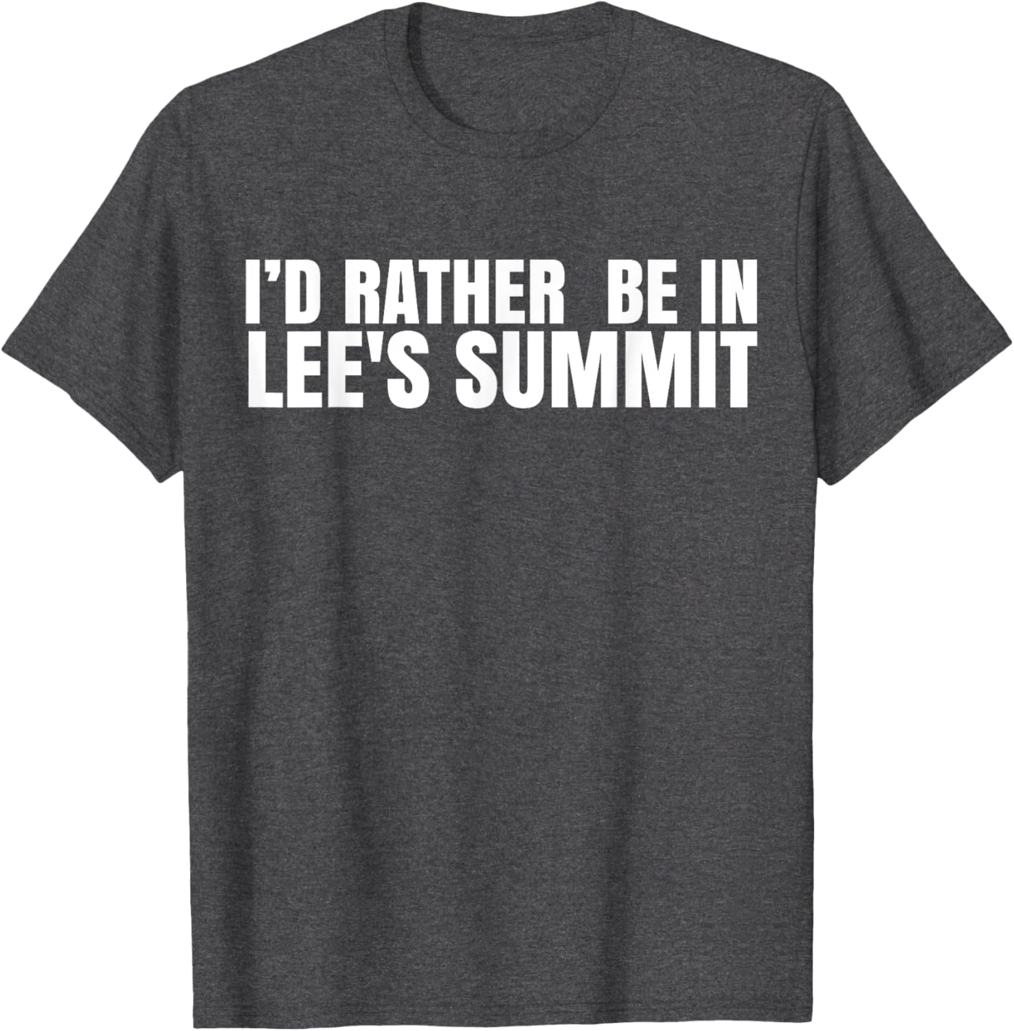 I'd Rather Be in Lee's Summit T-Shirt for Comfort and Style - 5