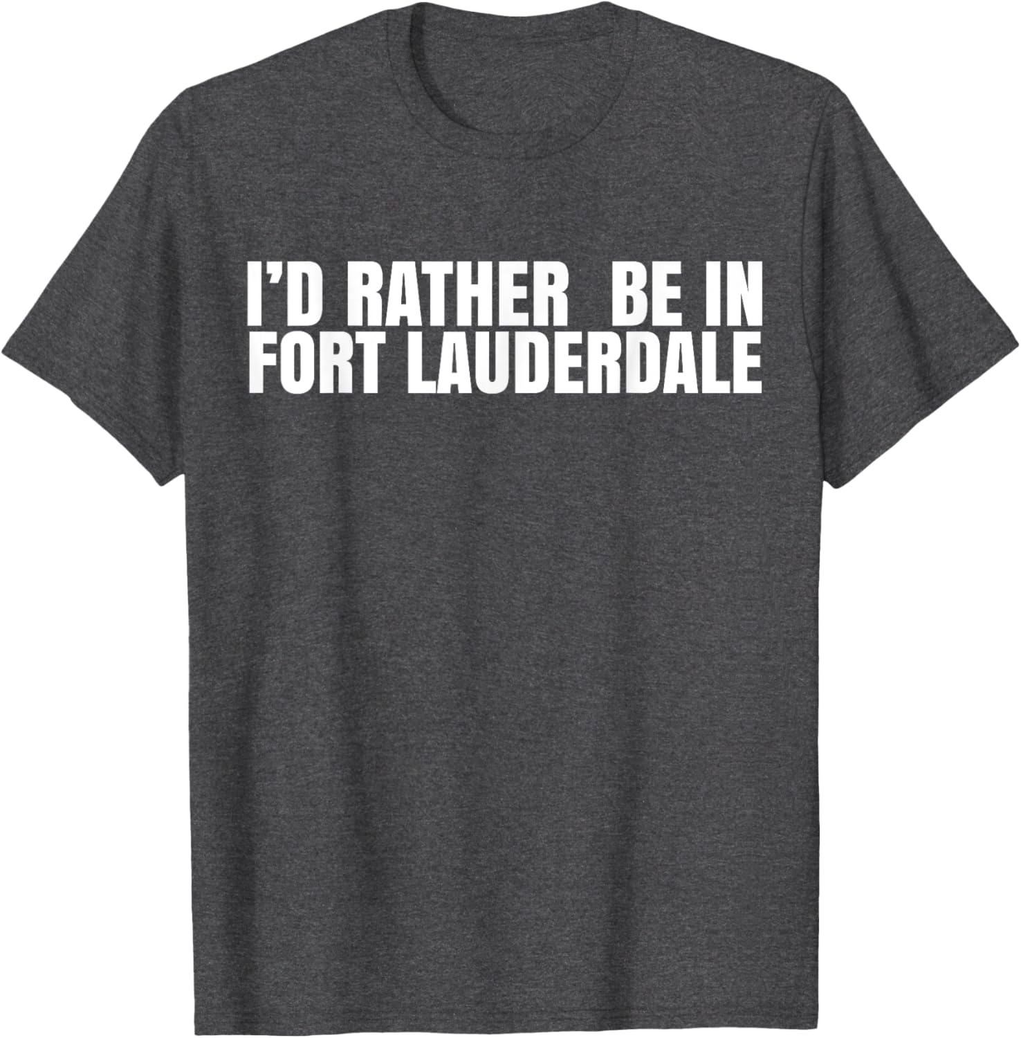I'd Rather Be in Fort Lauderdale T-Shirt – Fun Florida Vacation Tee - 10