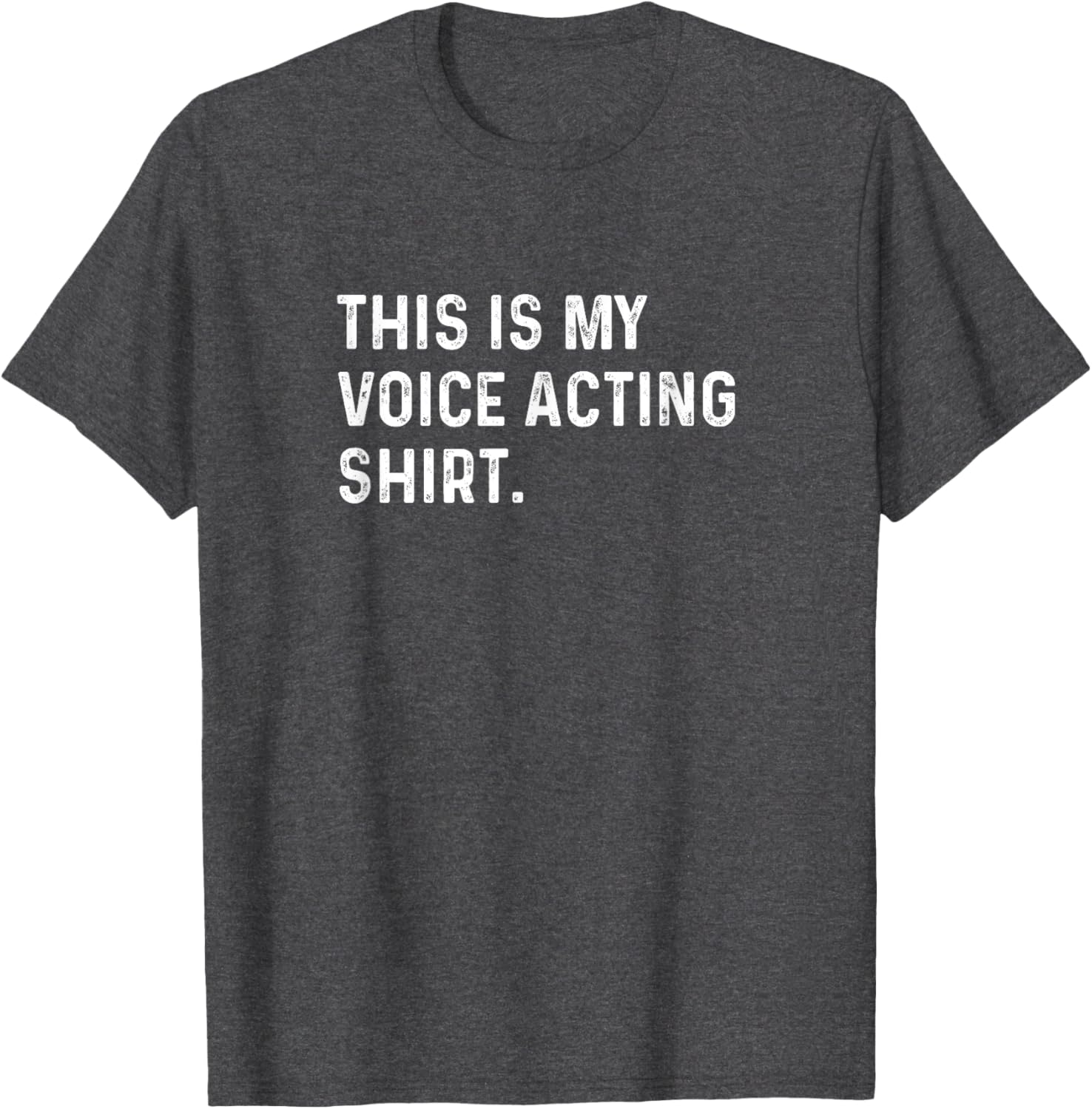Voice Acting T-Shirt for Actors and Vloggers - Fun Apparel Gift - 6