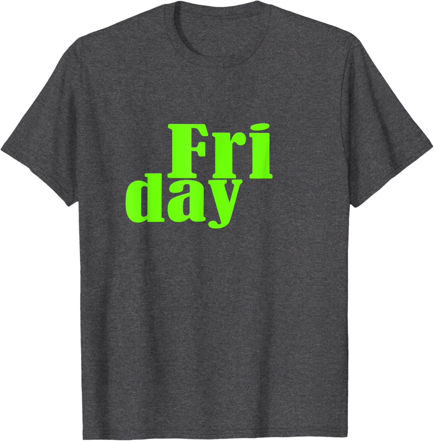 Green Graphic Friday Days Of The Week T-Shirt for Men and Women - 3