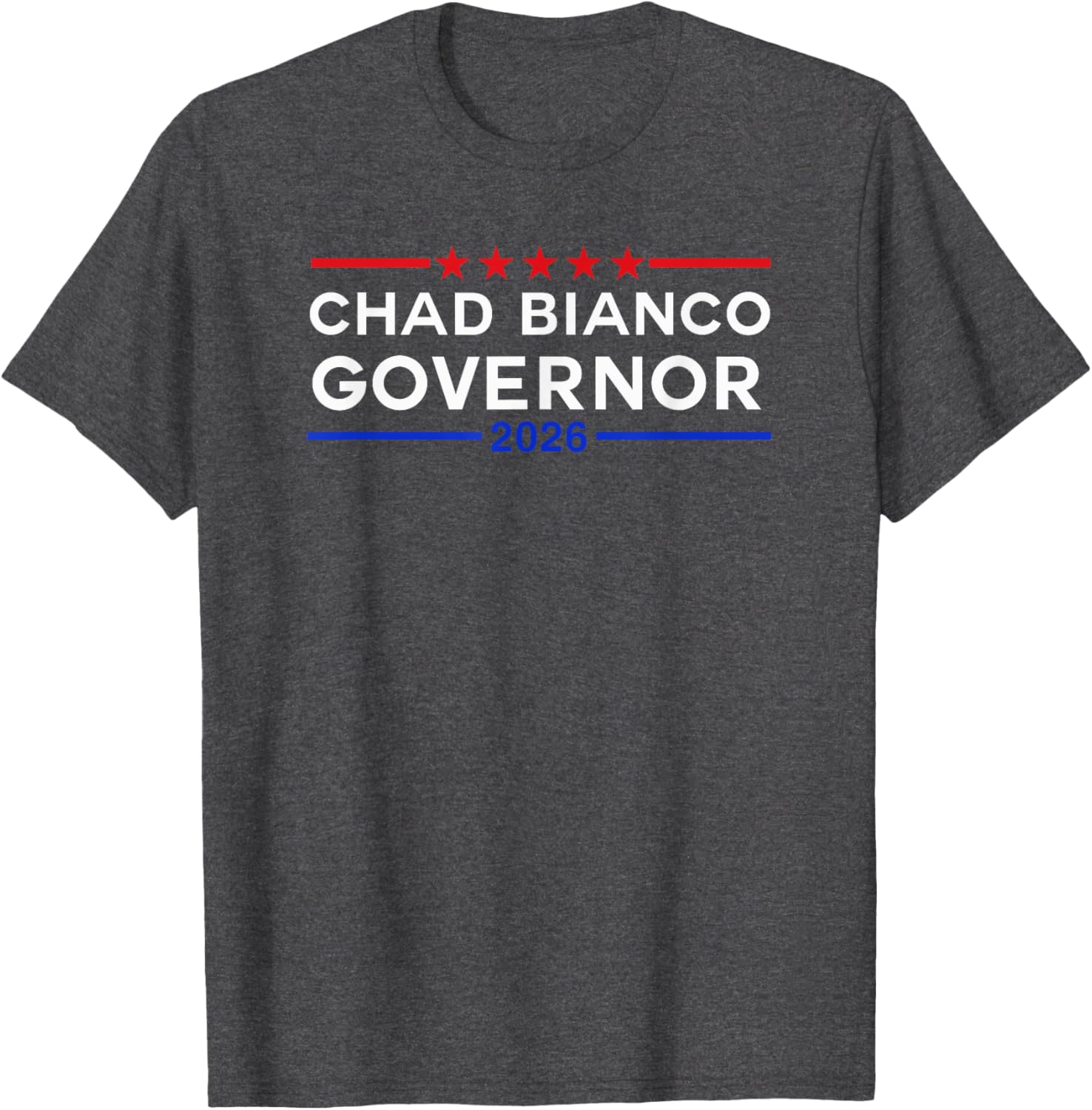 Chad Bianco For Governor 2026 T-Shirt Stylish Campaign Apparel - 8
