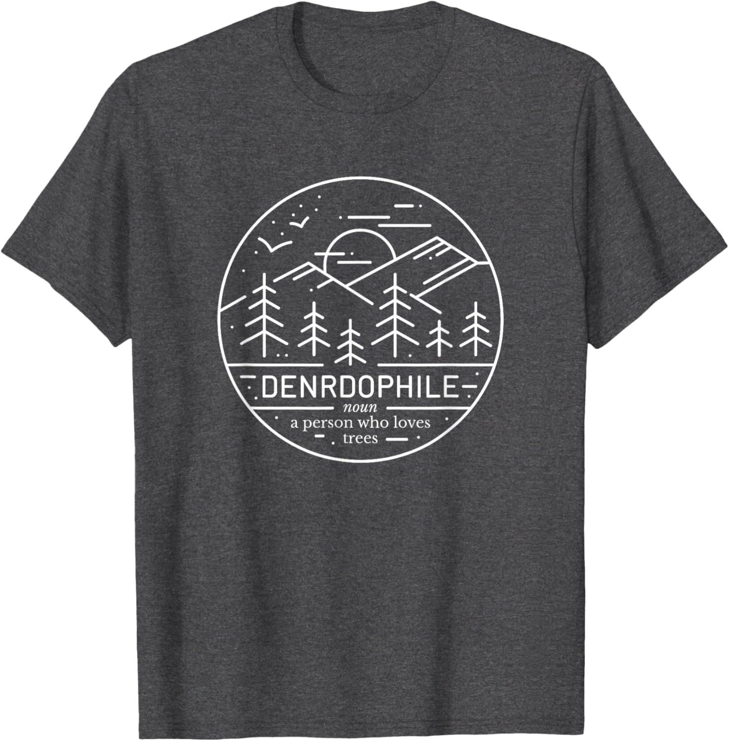 Cute Dendrophile Definition T-Shirt for Nature Lovers and Adventurers - 11