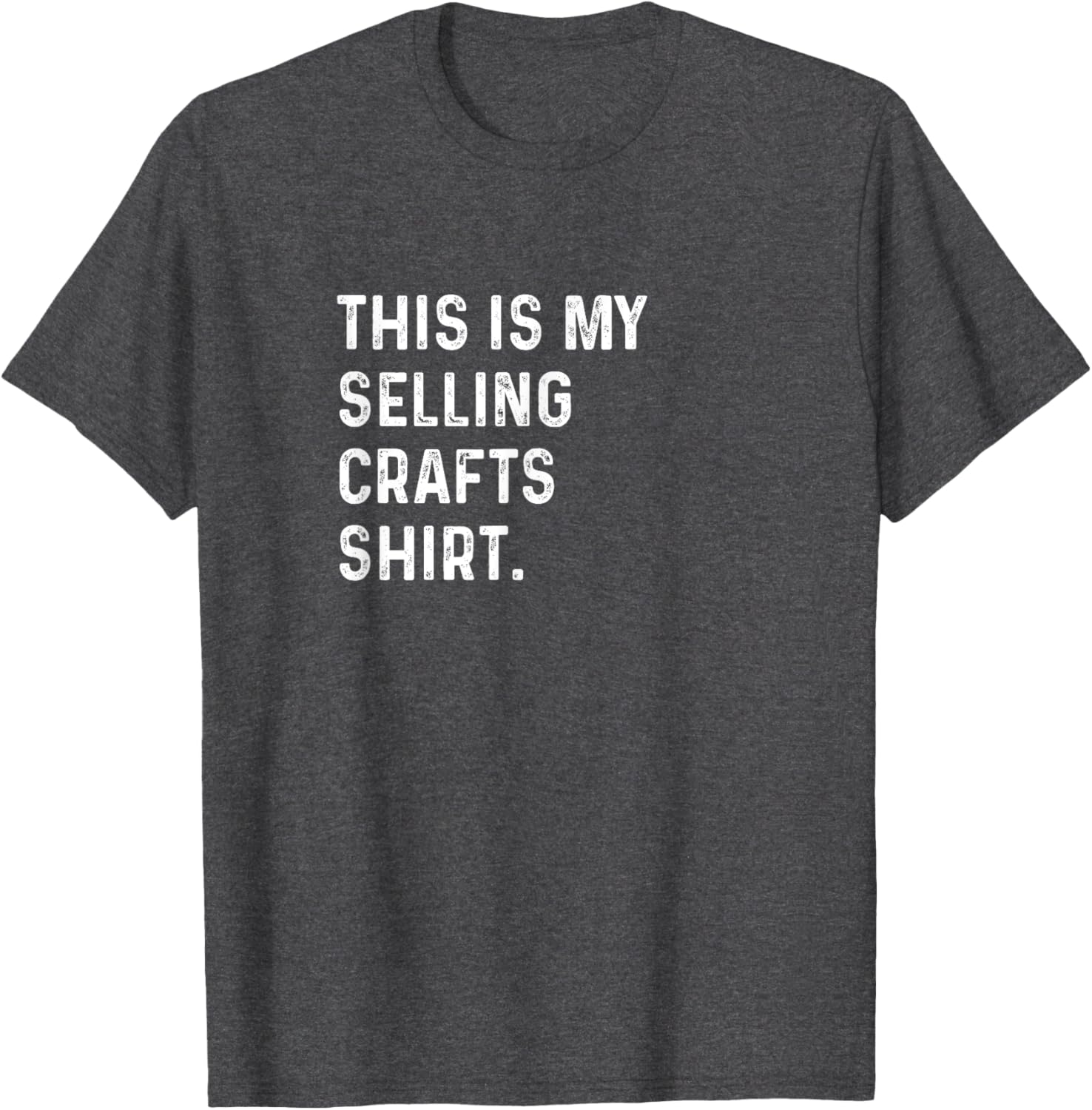 Crafting Enthusiast T-Shirt - This Is My Selling Crafts Shirt - 28