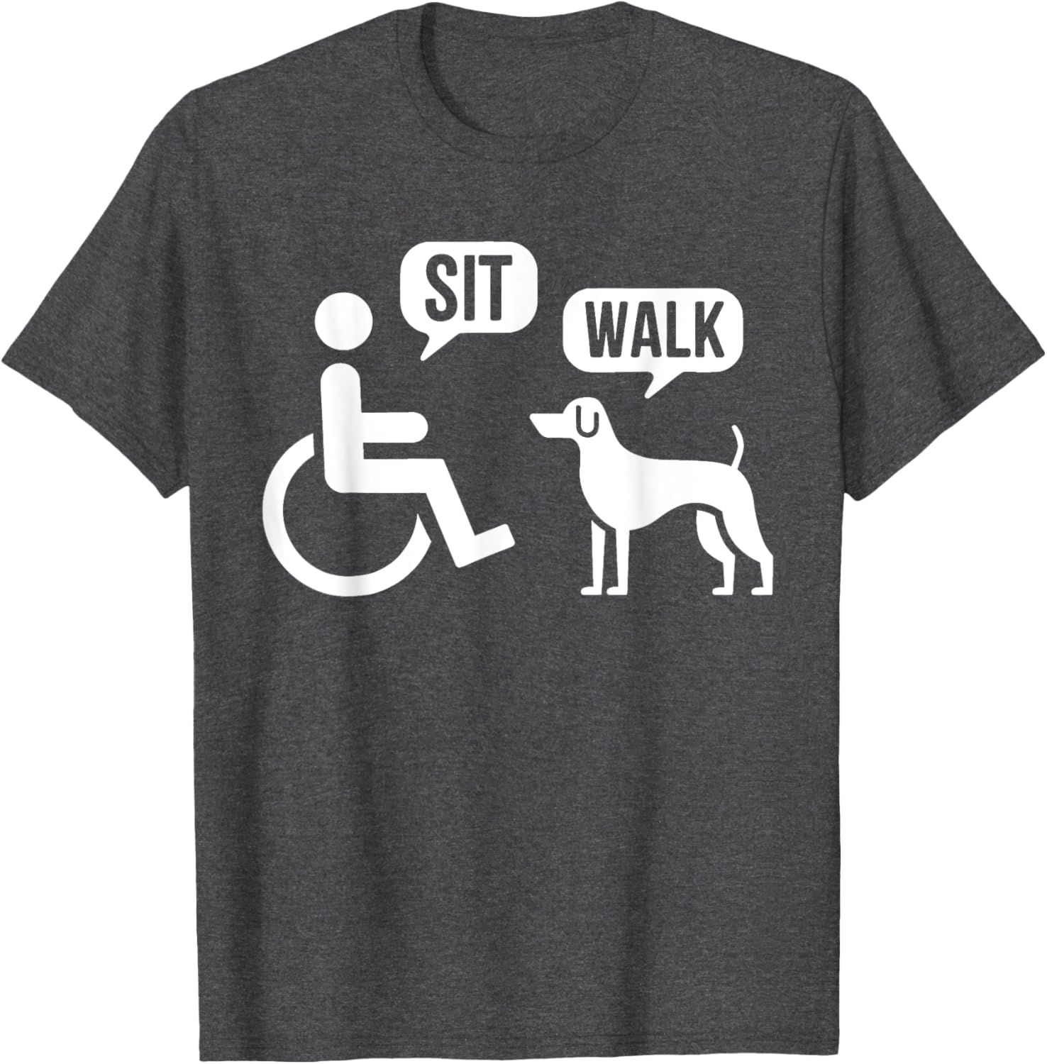 Funny Sit Walk Wheelchair User & Dog T-Shirt for Pet Lovers - 22