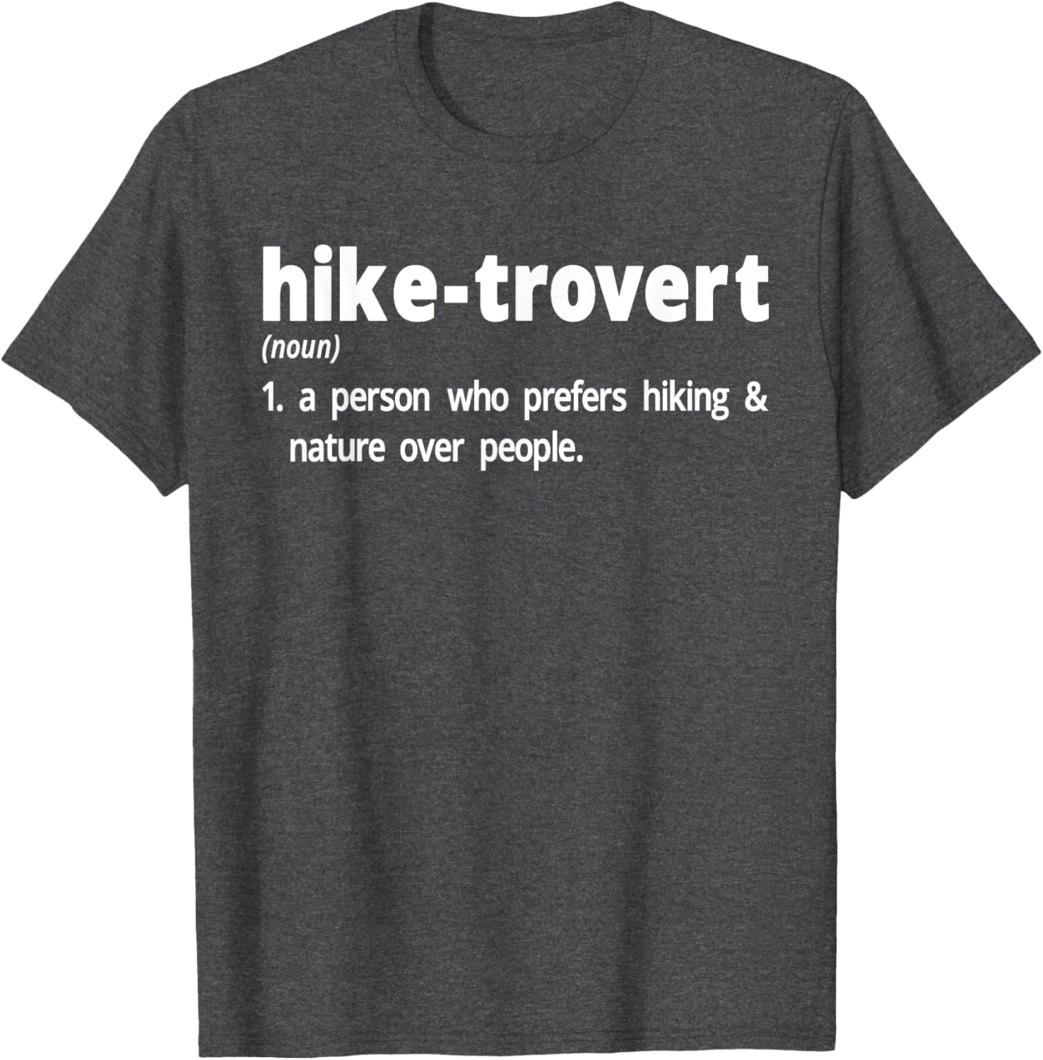 Hiketrovert Hiking Humor T-Shirt for Introverts - Fun Outdoor Apparel - 9