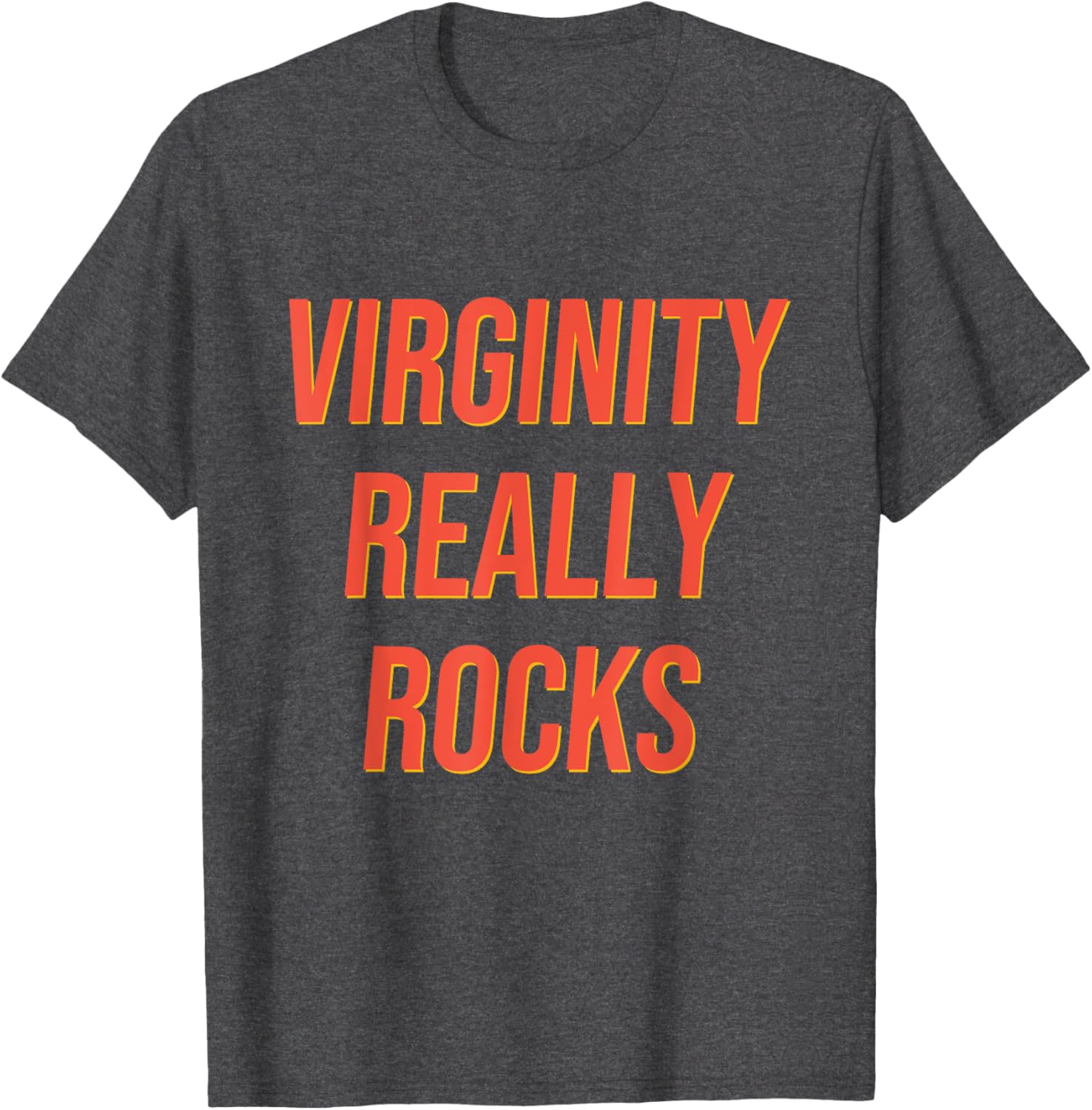 Funny Virginity Rocks T-Shirt for Men and Women - Humorous Graphic Tee - 12