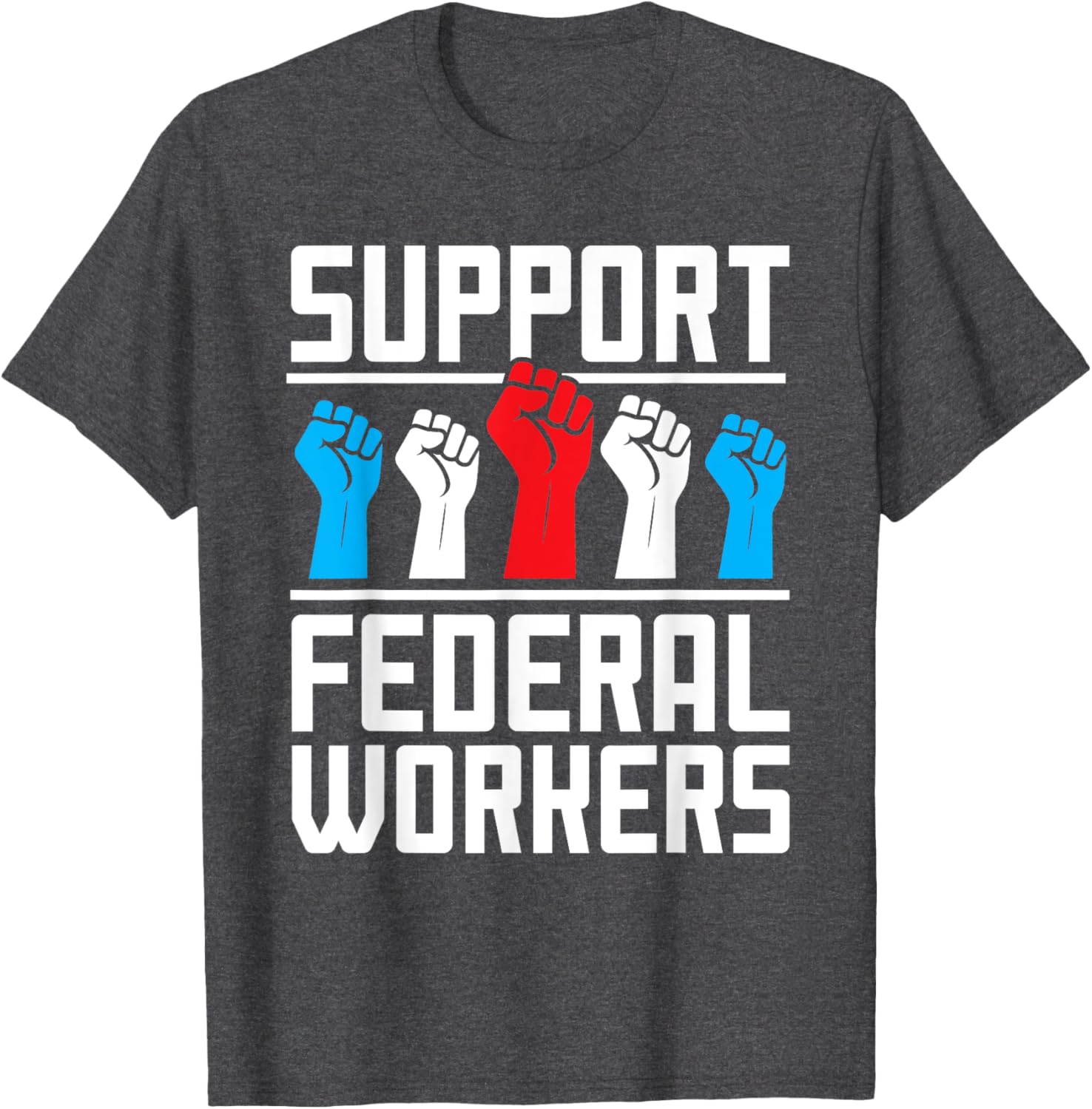 Support Federal Workers T-Shirt for Employee Job Protection and Defense - 1