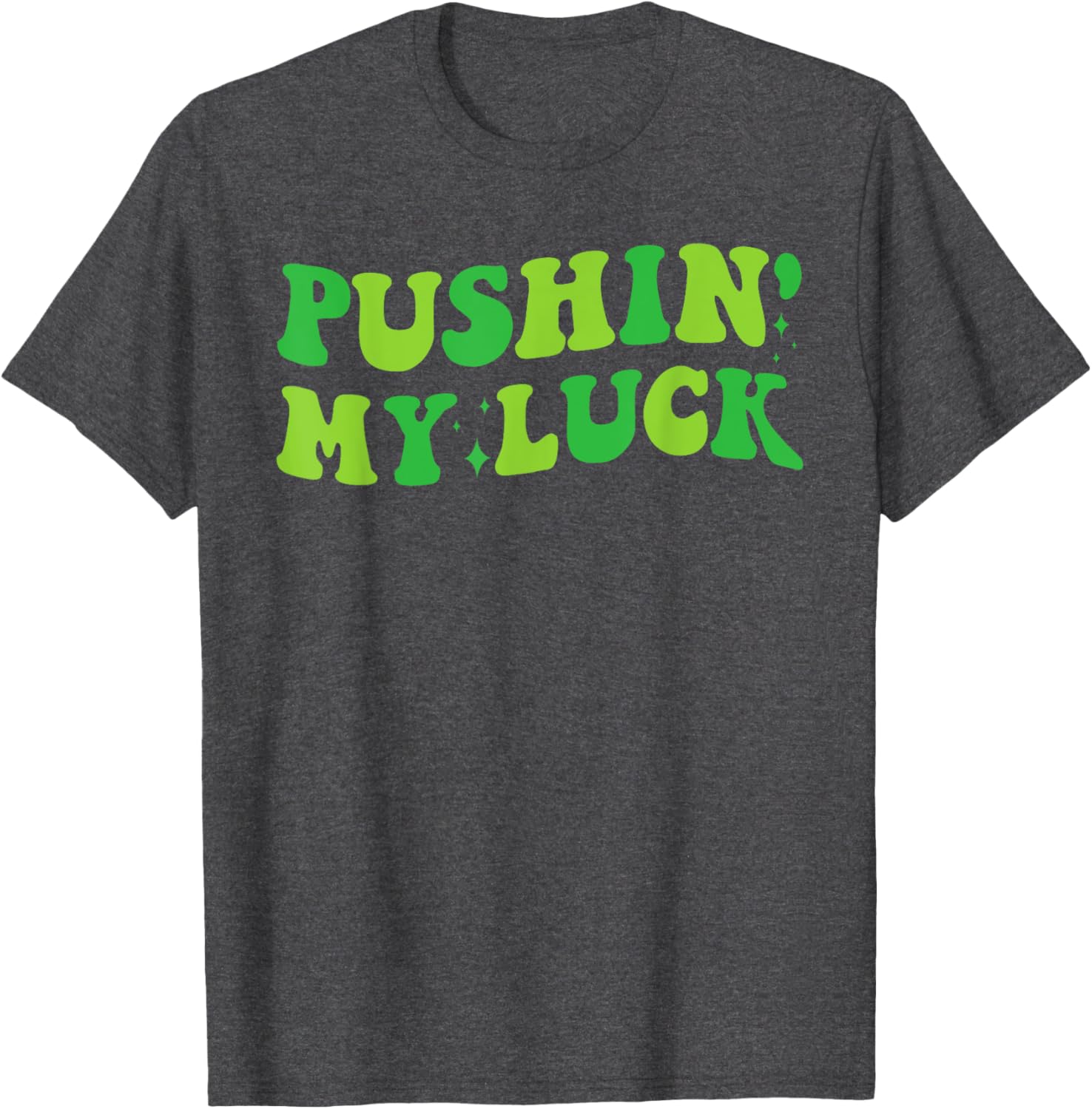 Funny Pushing My Luck St Patricks Day 2025 Groovy T-Shirt for Boys - 6