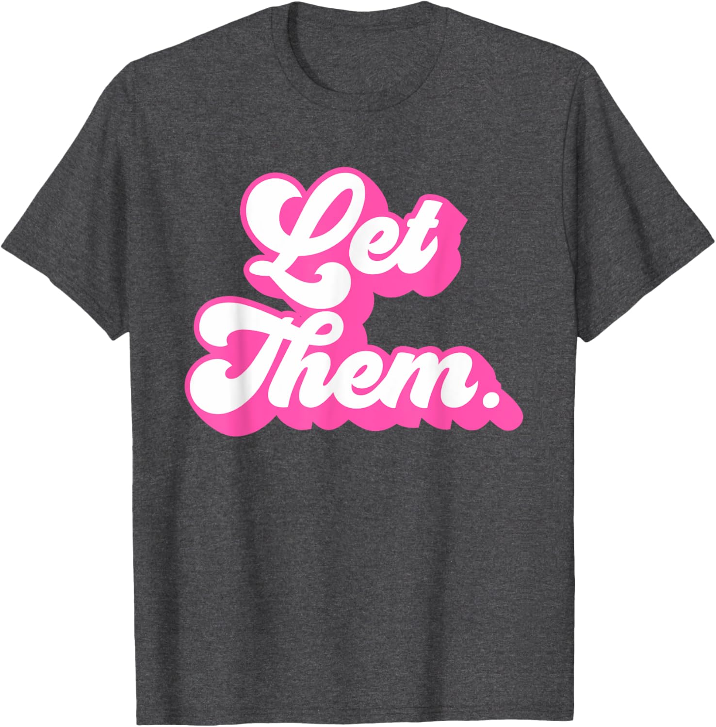 Groovy Retro Hot Pink Let Them T-Shirt for Girls and Women Fashion - 13