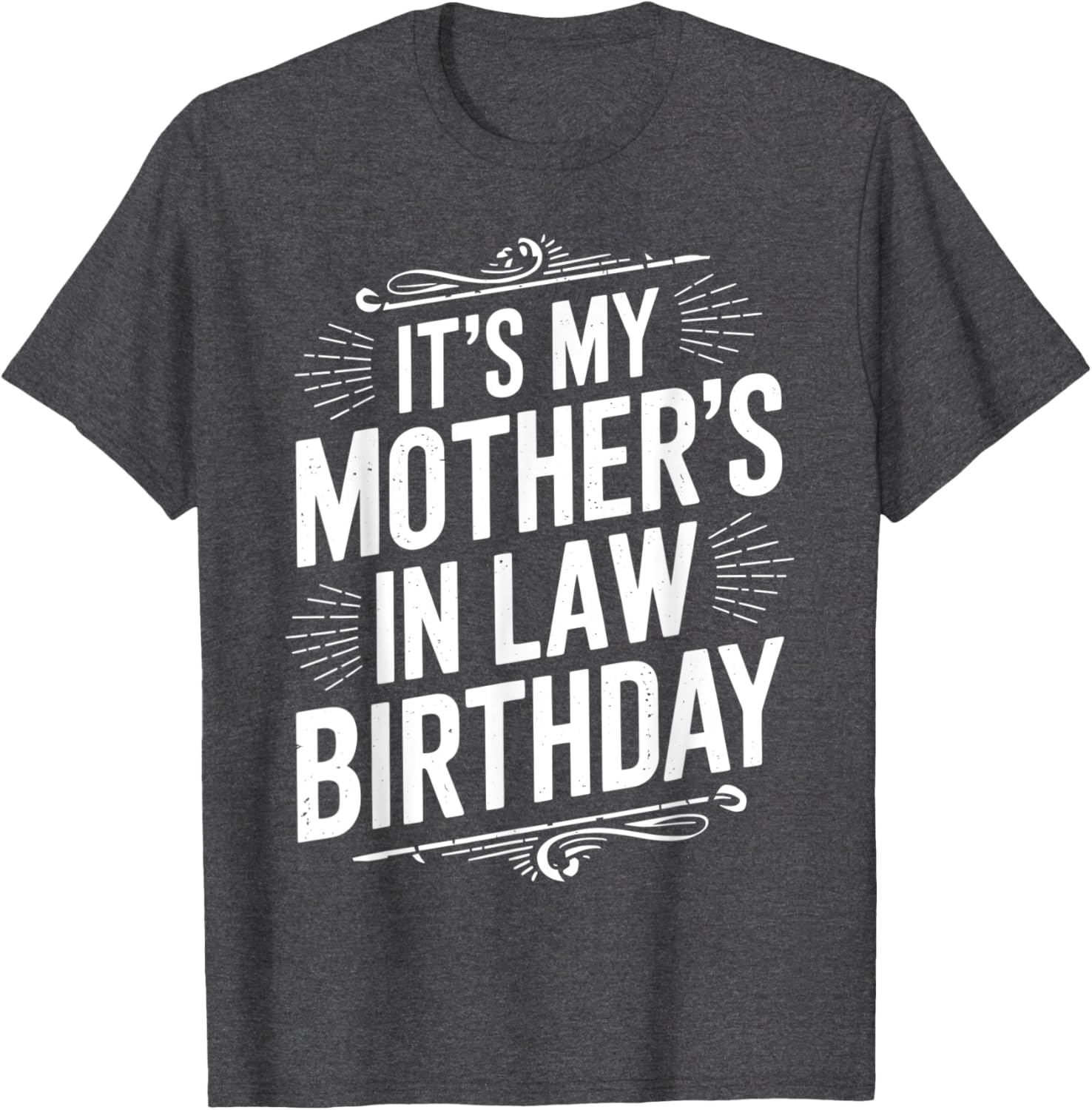 Vintage Distressed It's My Mother-in-Law's Birthday T-Shirt for Men and Kids - 11