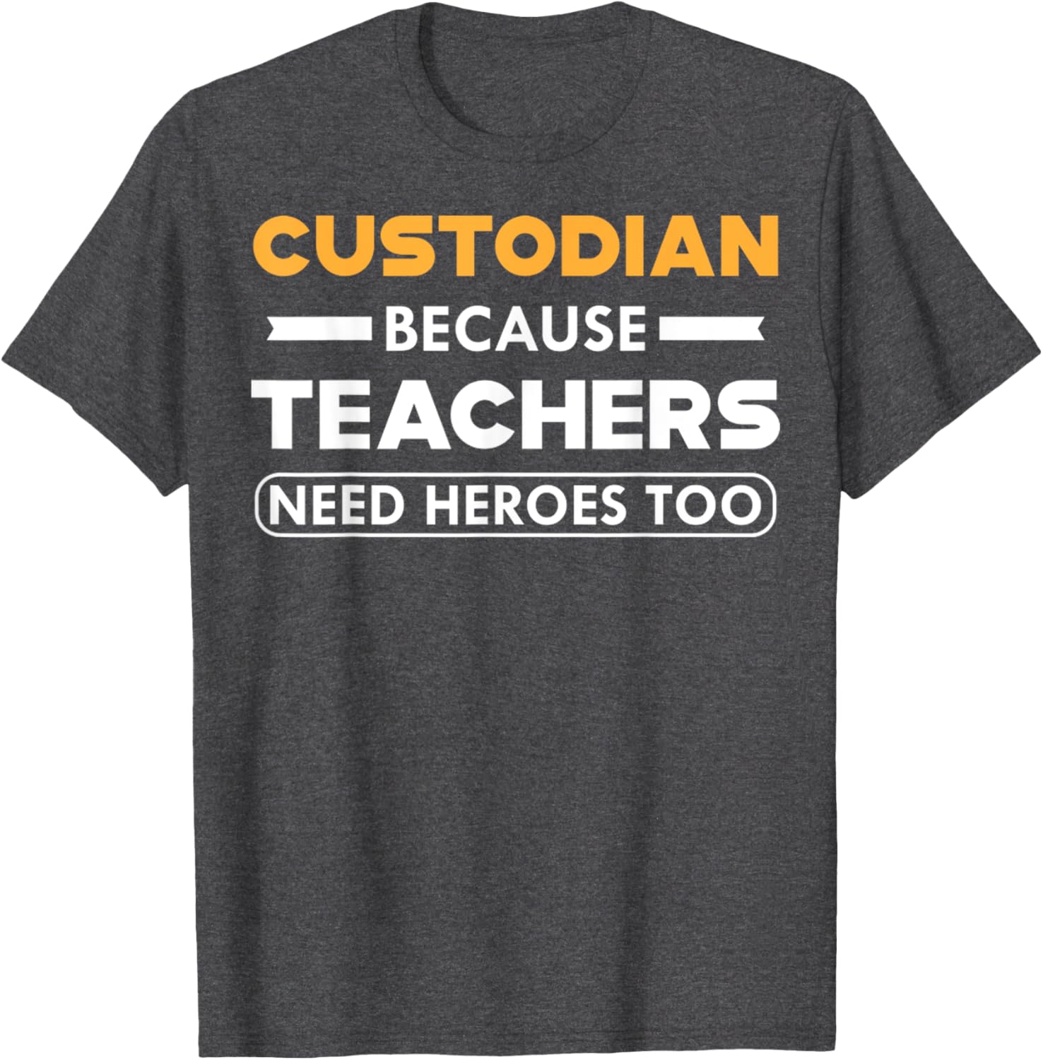 Funny Custodian T-Shirt for Teachers - Heroes in Action Apparel - 3
