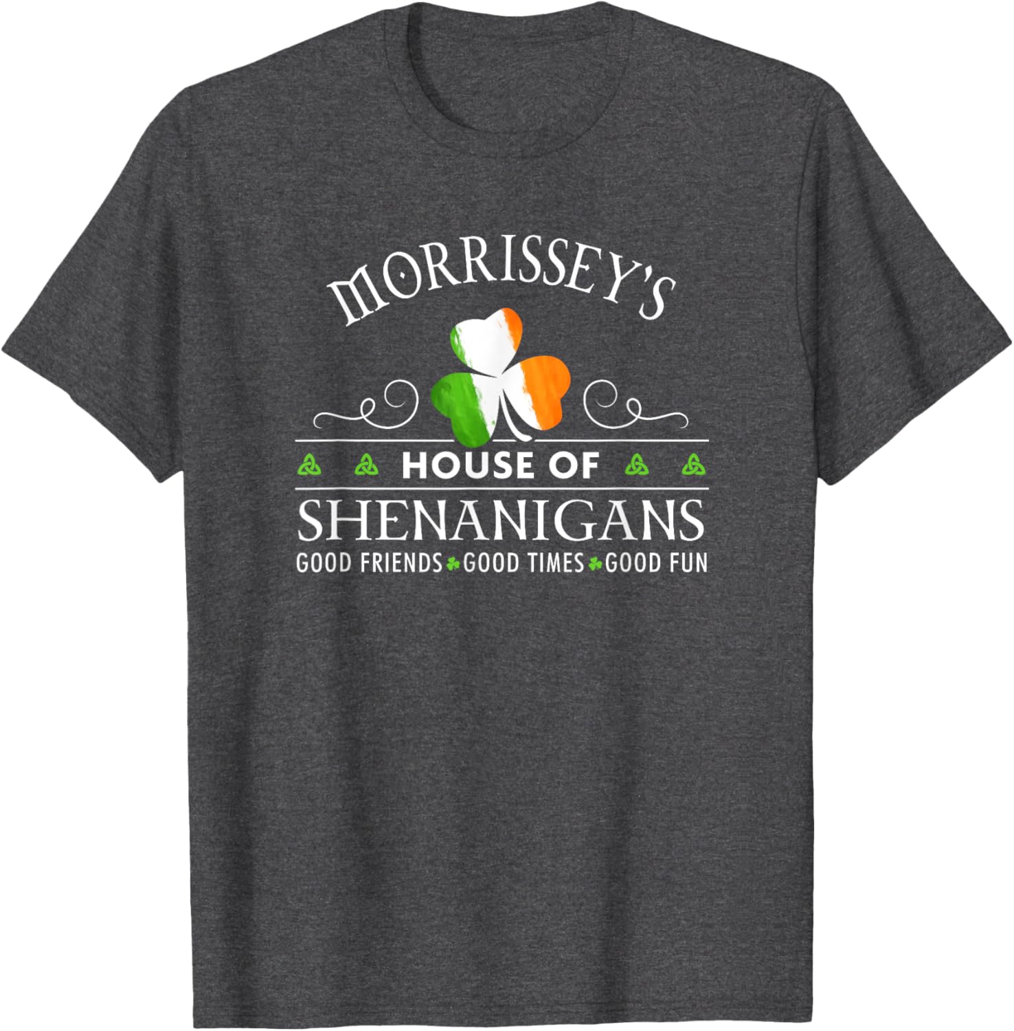 Morrissey's House of Shenanigans Irish Family Name T-Shirt for Fun Wear - 2