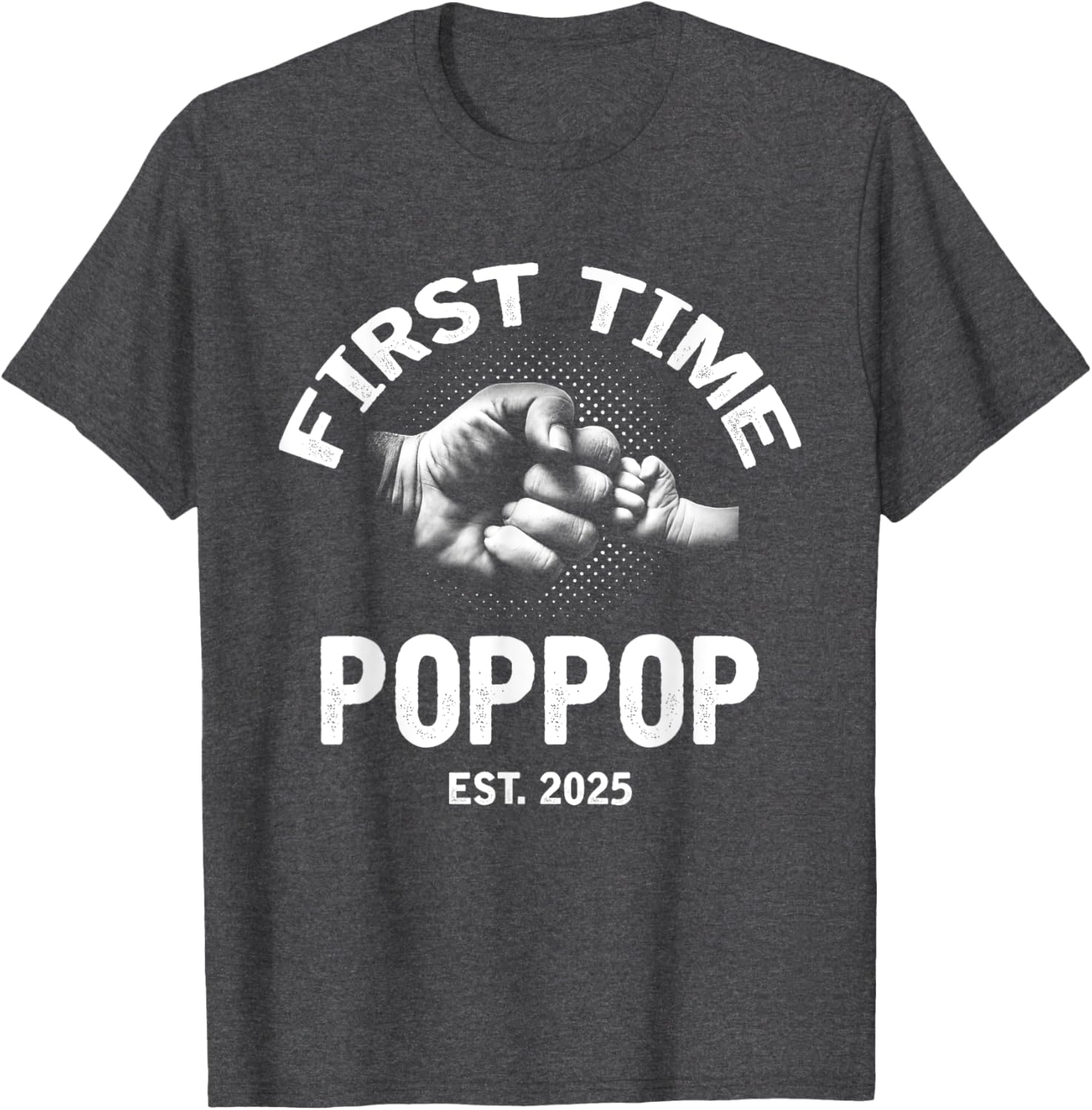 First Time Poppop Established 2025 Vintage Father's Day T-Shirt - 8