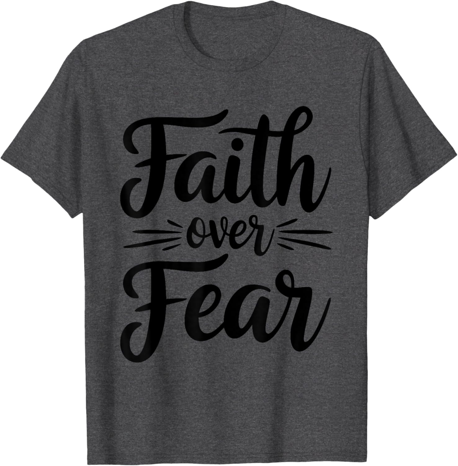 Faith Over Fear Inspirational Christian T-Shirt for Everyday Wear - 5