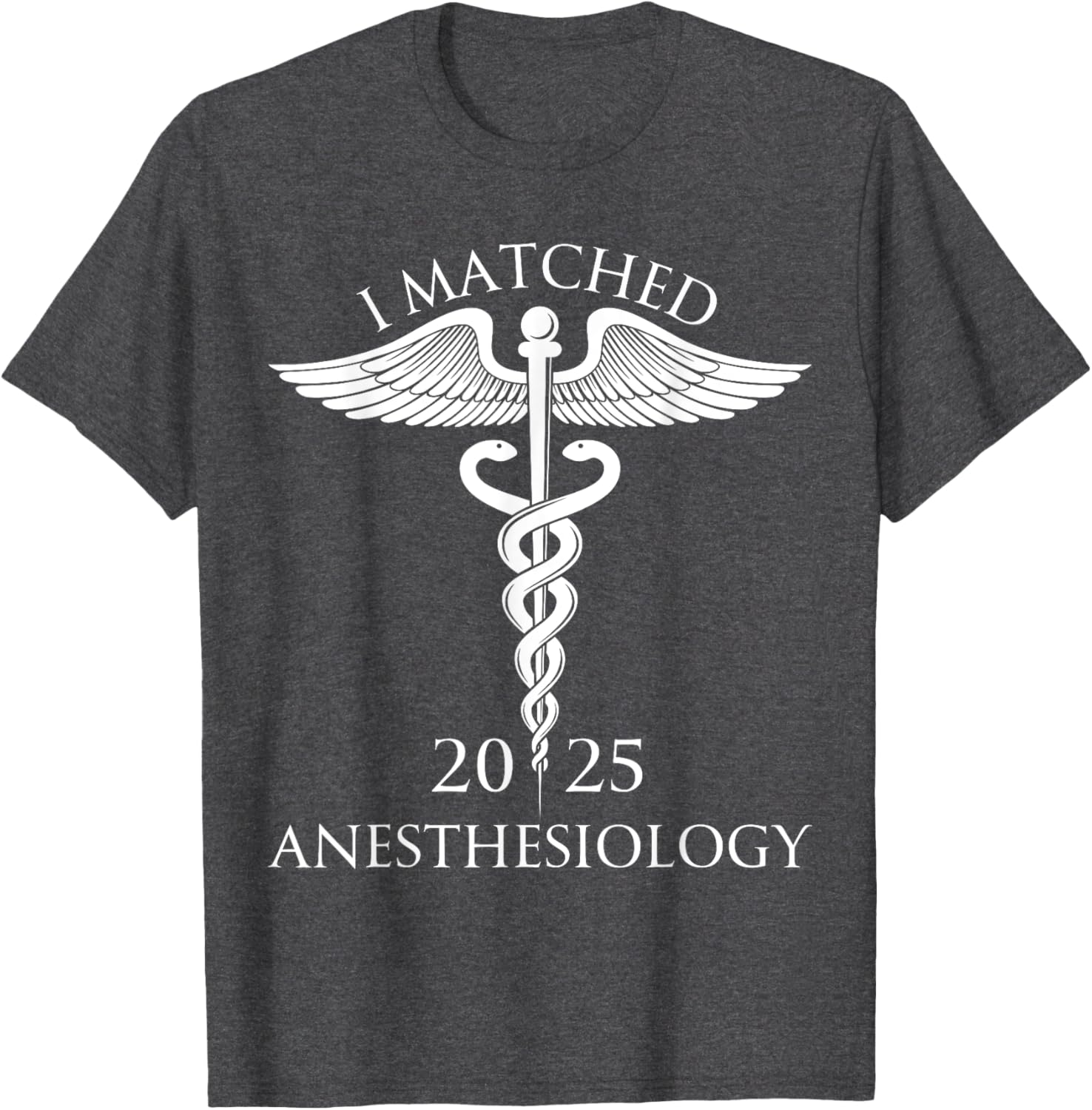 I Matched Anesthesiology 2025 Resident Shirt for Future Doctors - 20
