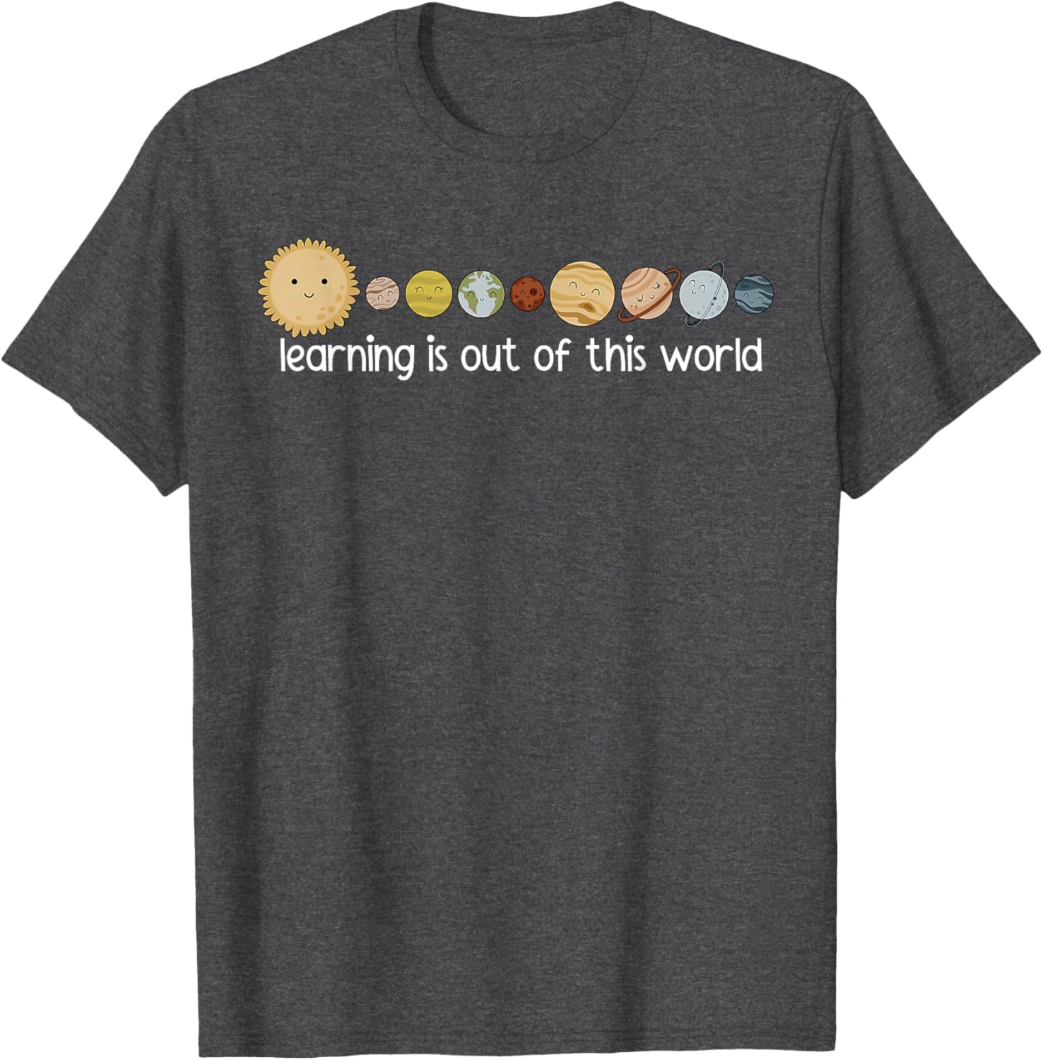 Learning Is Out Of This World Outer Space Science Teacher T-Shirt - 12