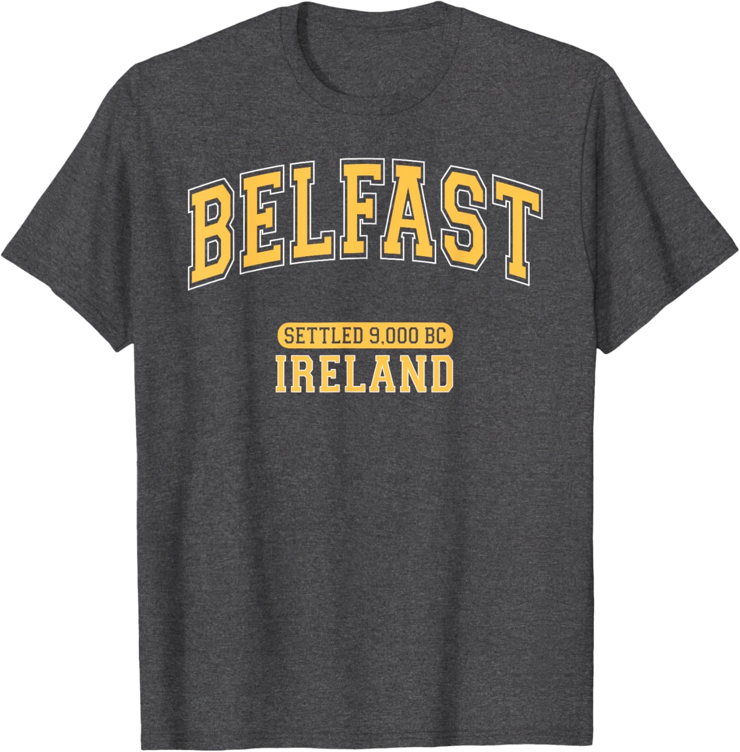 Retro Belfast Ireland 9000 BC Arched Yellow Letters T-Shirt for Trendy Style - 12