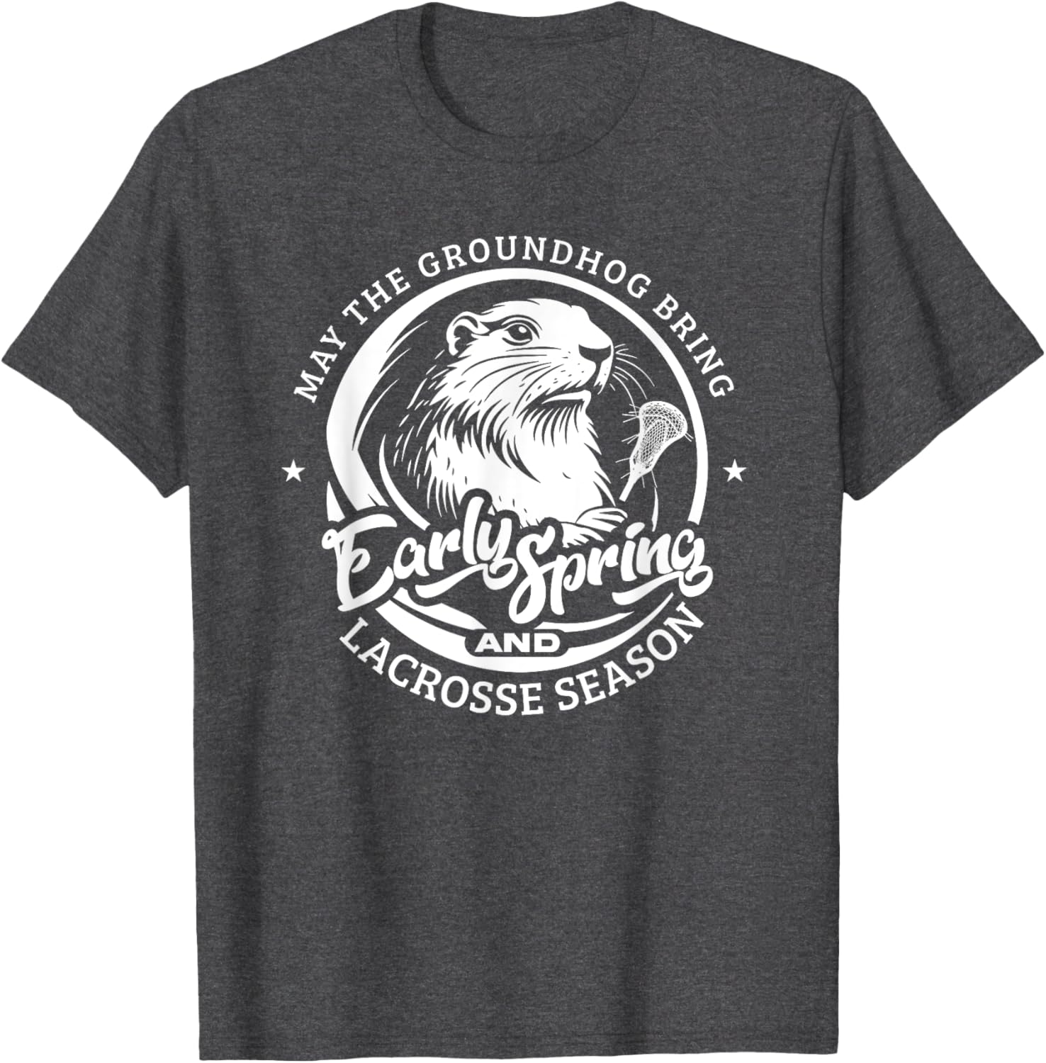 Funny Groundhogs Day T-Shirt for Lacrosse Coaches - Early Spring Design - 3