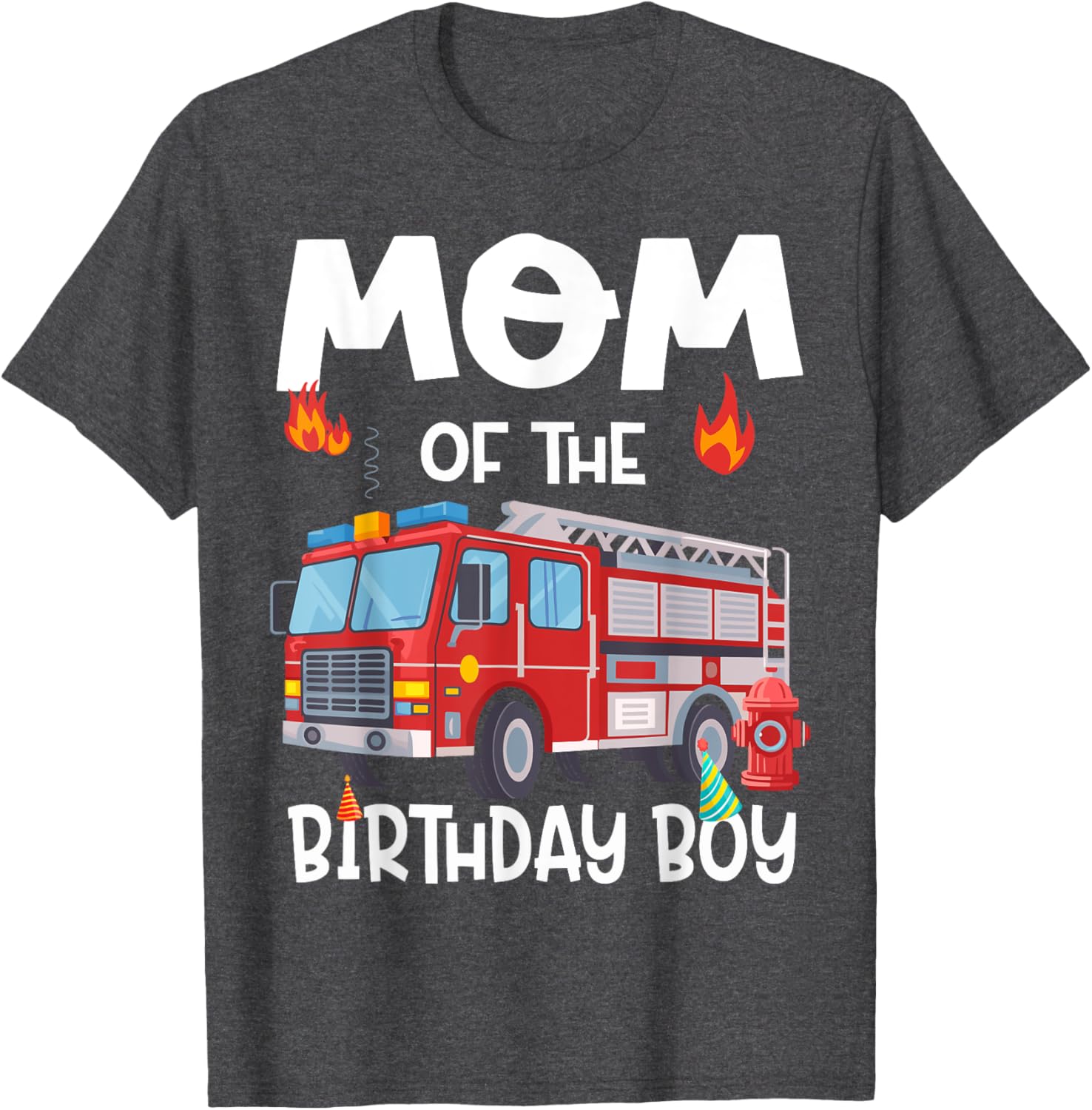 Mom of the Birthday Boy Fire Truck T-Shirt for Firefighter Moms - 1