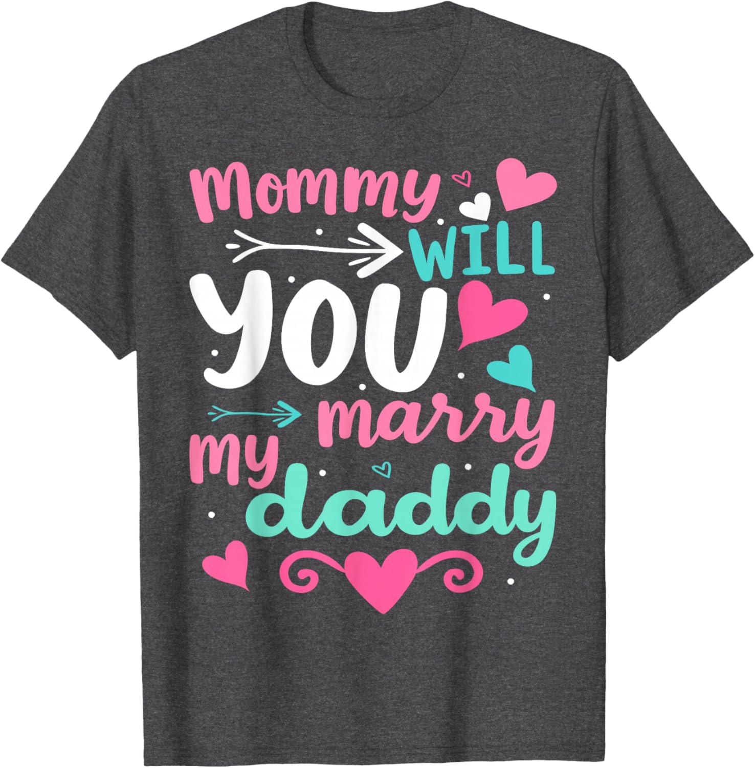 Funny Toddler T-Shirt Mommy Will You Marry My Daddy Wedding Gift - 9