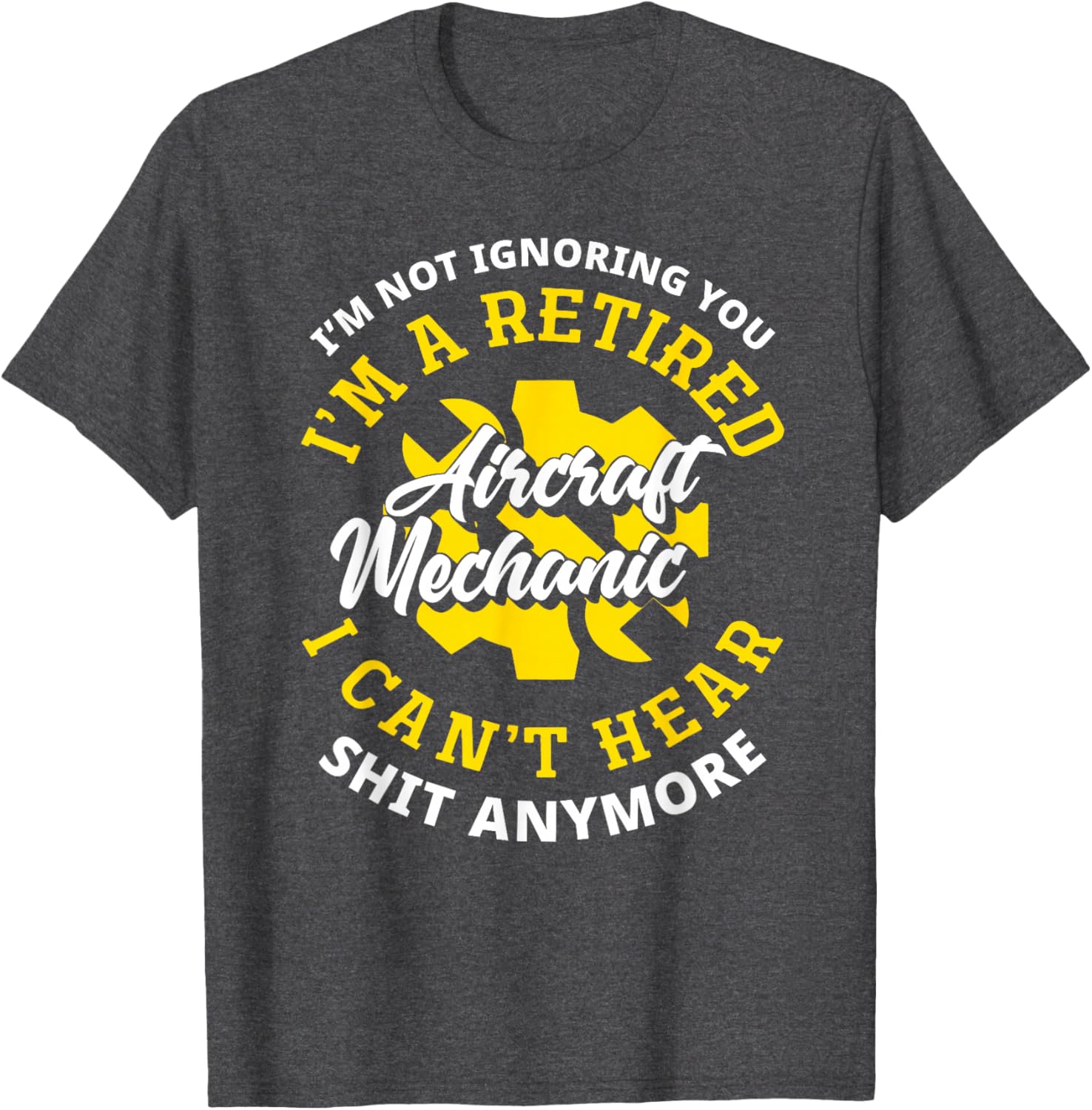 Retired Aircraft Mechanic T-Shirt – Funny Gift for Plane Lovers - 10