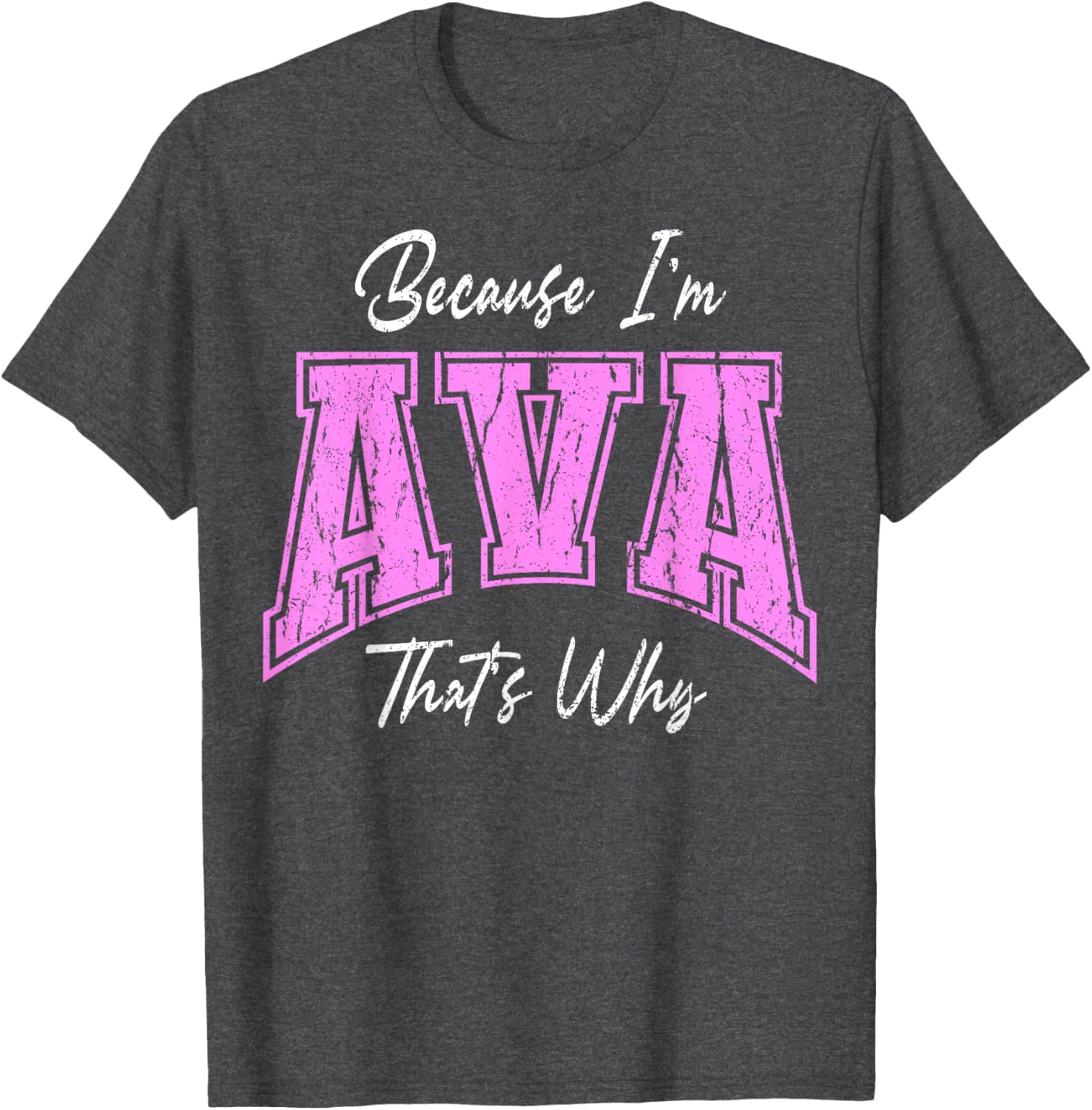 Funny Because I'm Ava Confident Novelty T-Shirt for Unique Style - 16