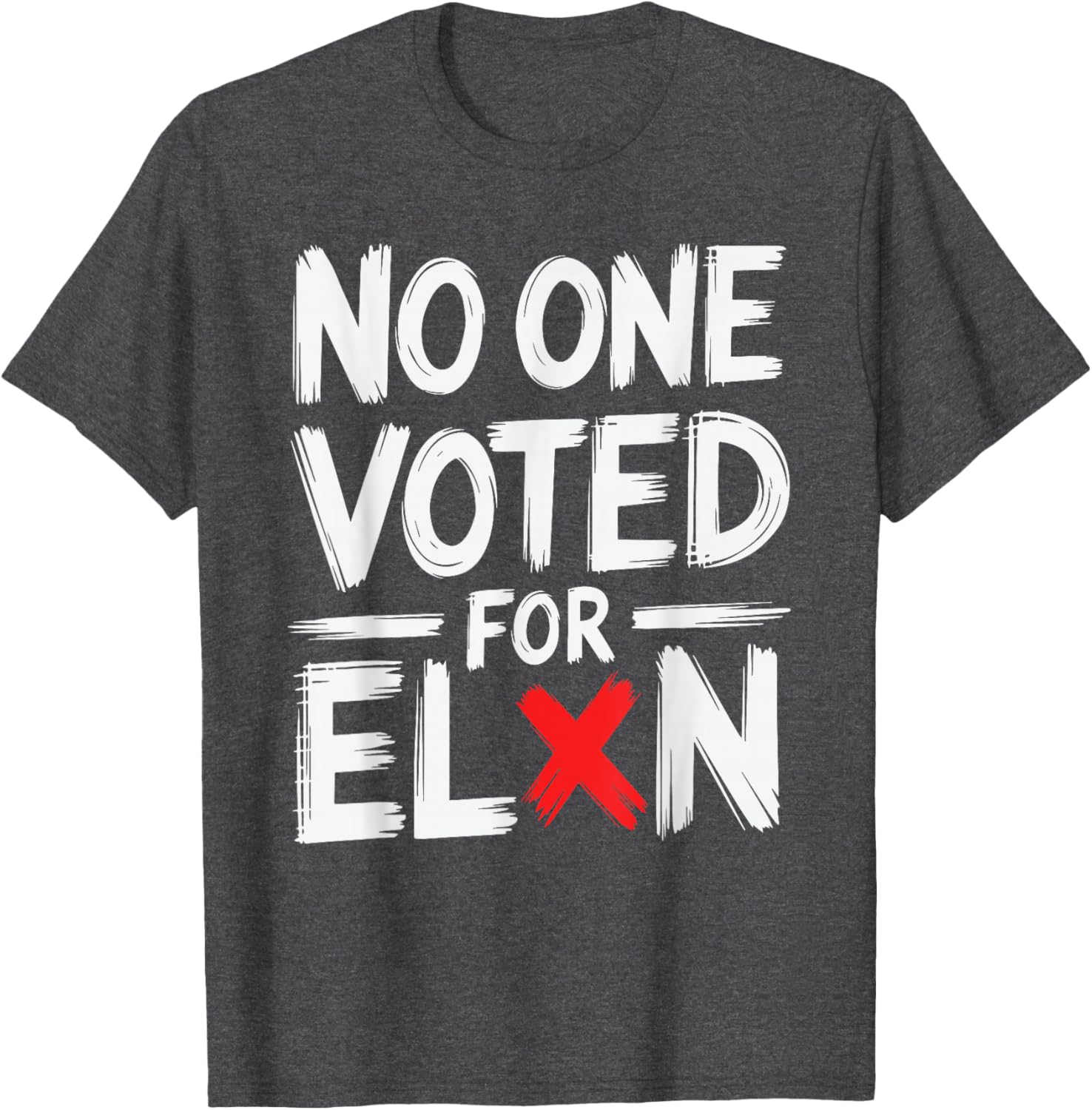 Funny No One Voted For Elon Nobody Elected T-Shirt for Casual Wear - 23