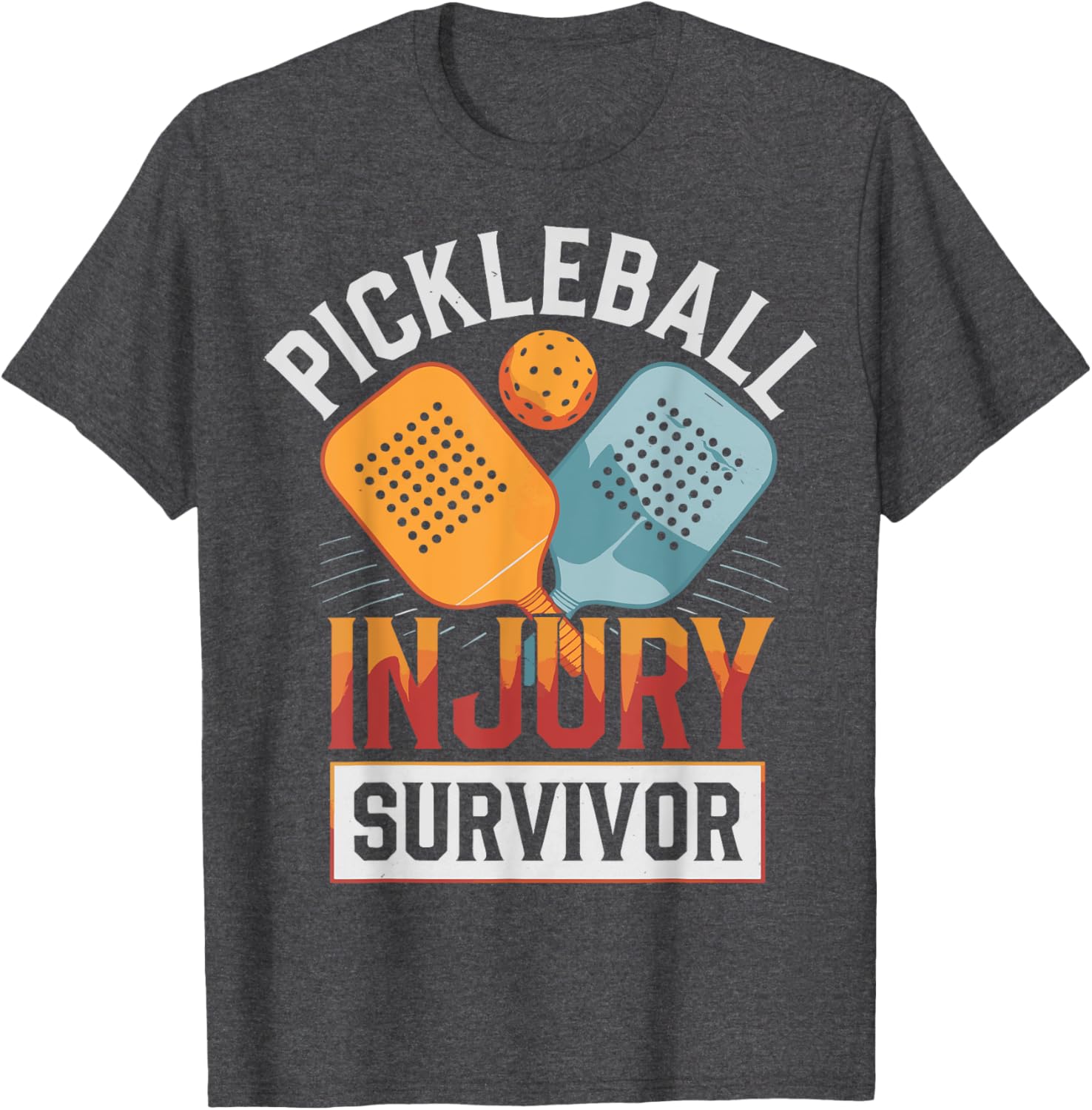 Pickleball Injury Survivor T-Shirt Fun and Stylish Sports Apparel - 19