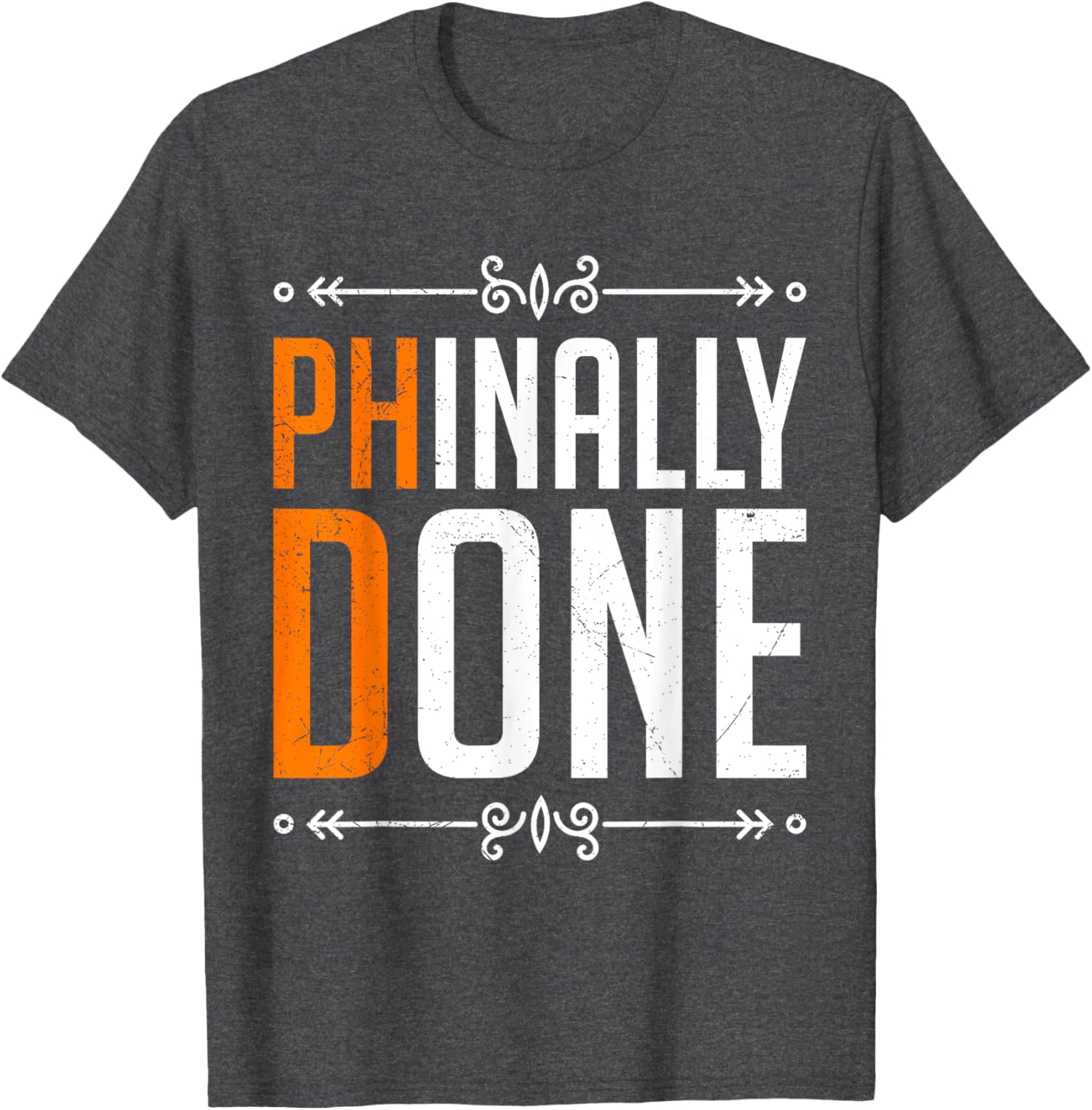 Doctorate PHINALLY DONE Funny Dissertation T-Shirt for Graduates - 12